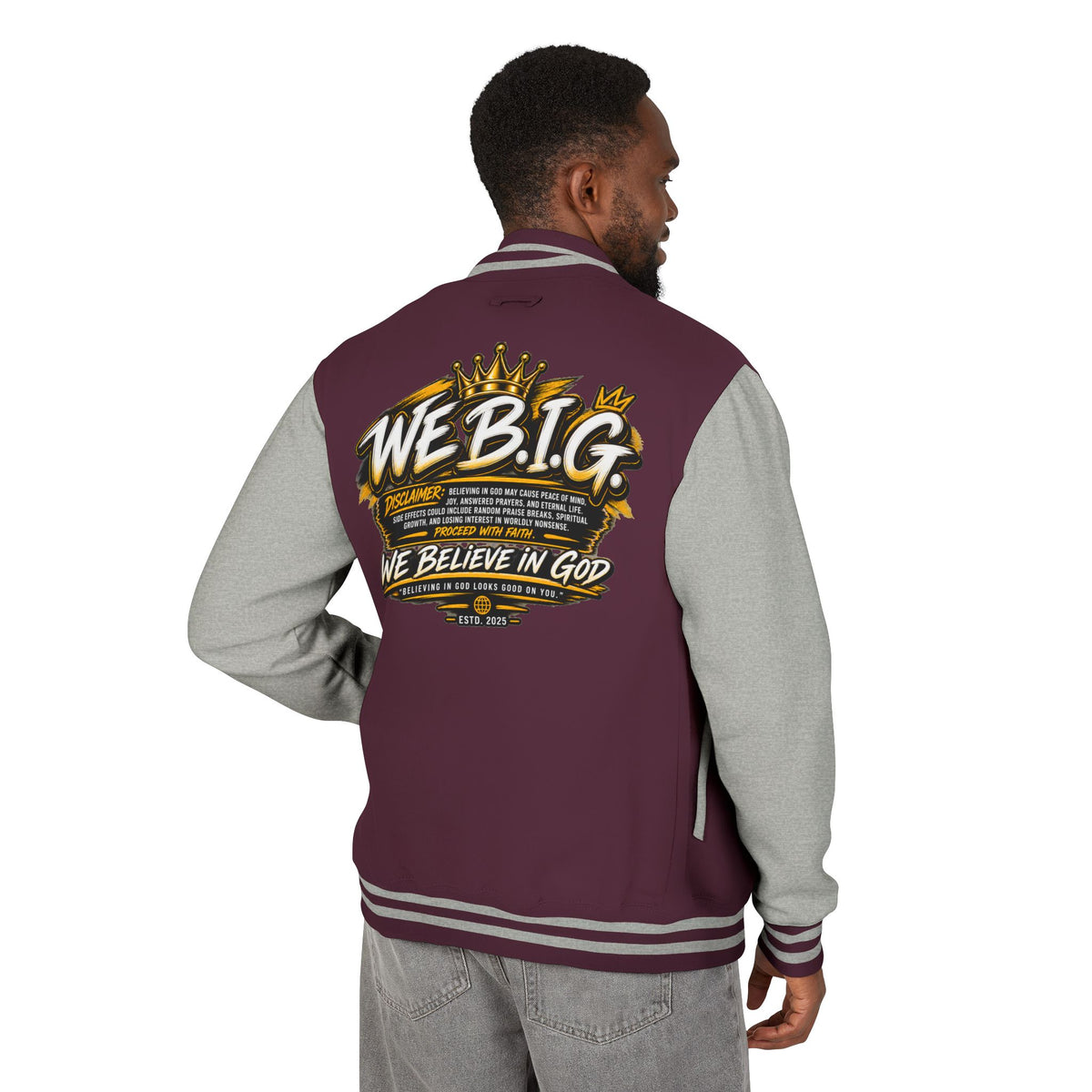 We B.I.G. Letterman Jacket — "We Believe In God" Varsity Jacket
