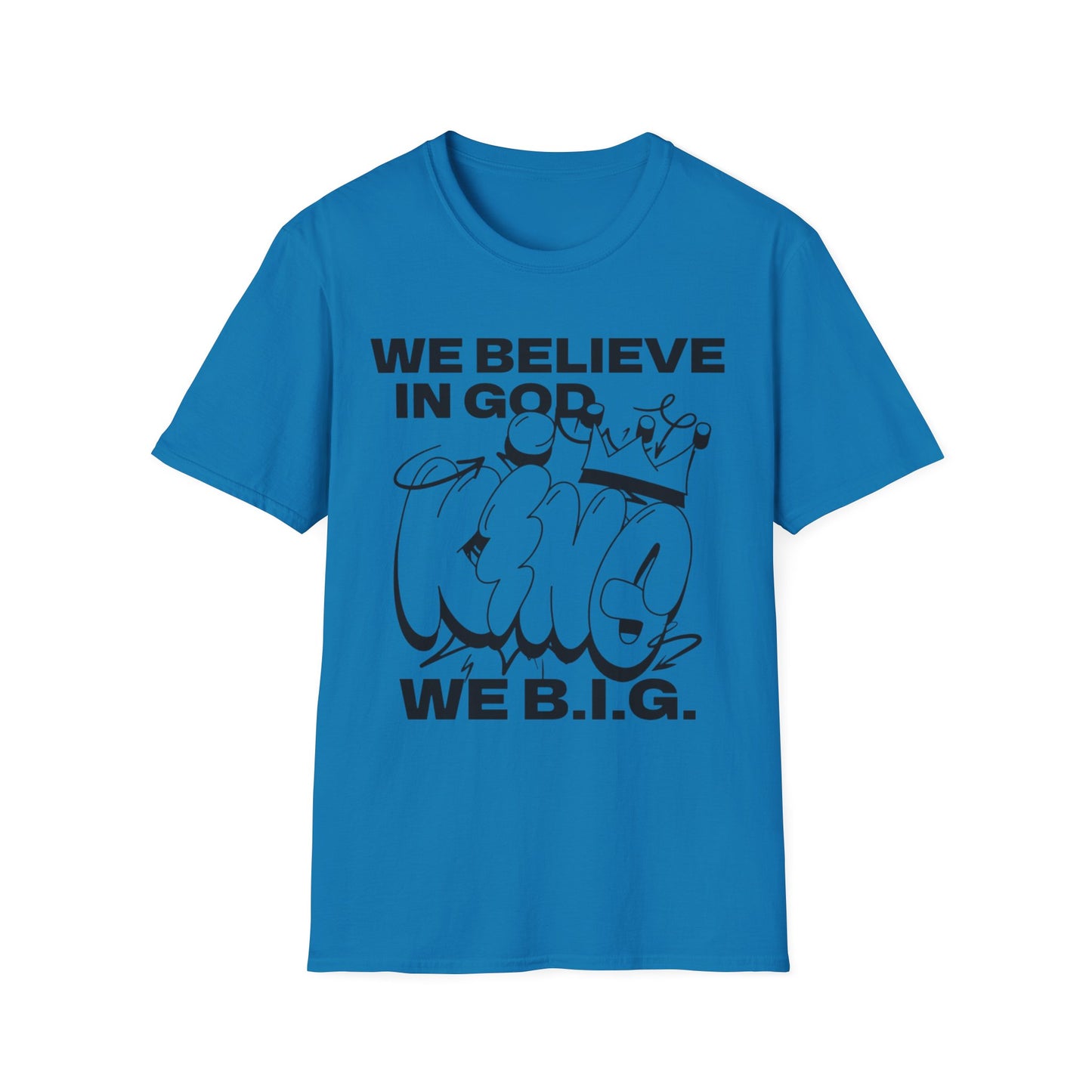 We B,i.G. KING—Unisex Softstyle T-Shirt