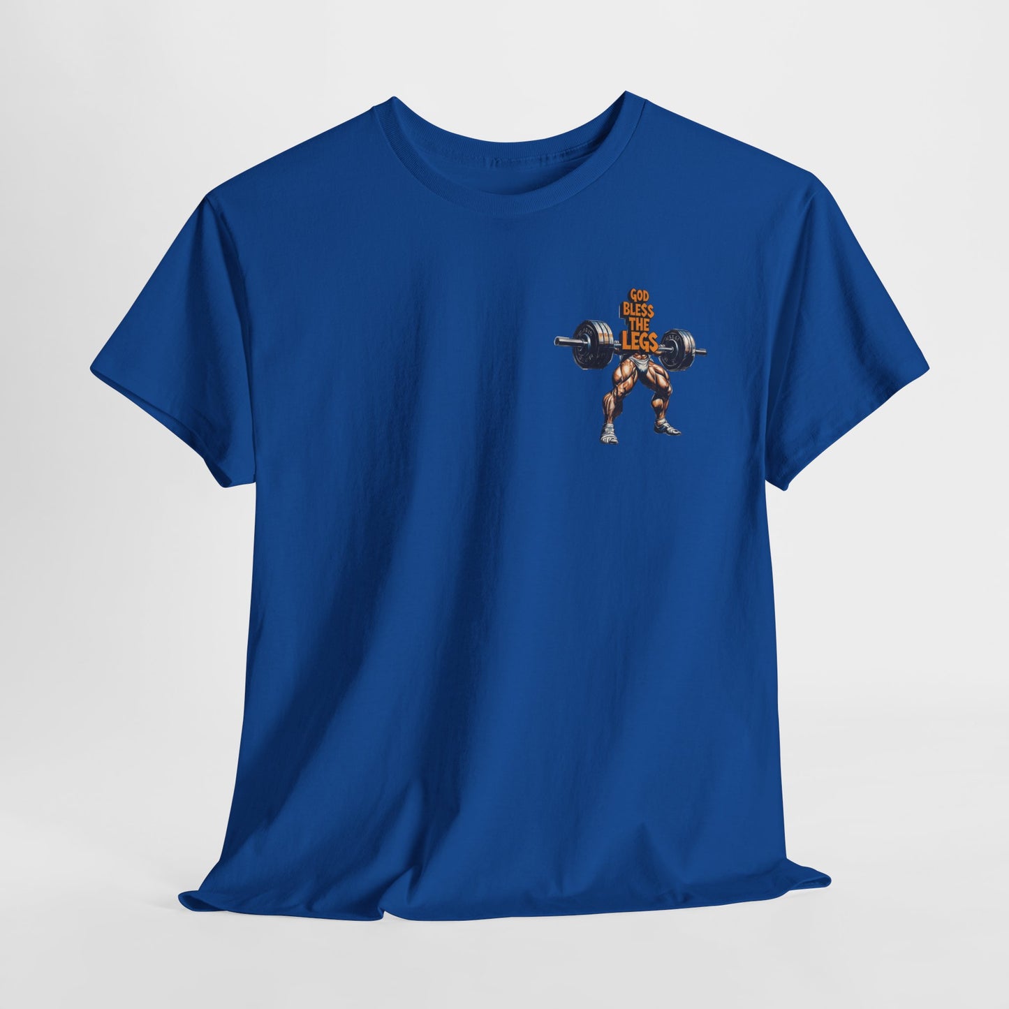 The Daily Swole - God Bless The Legs—Funny Tee