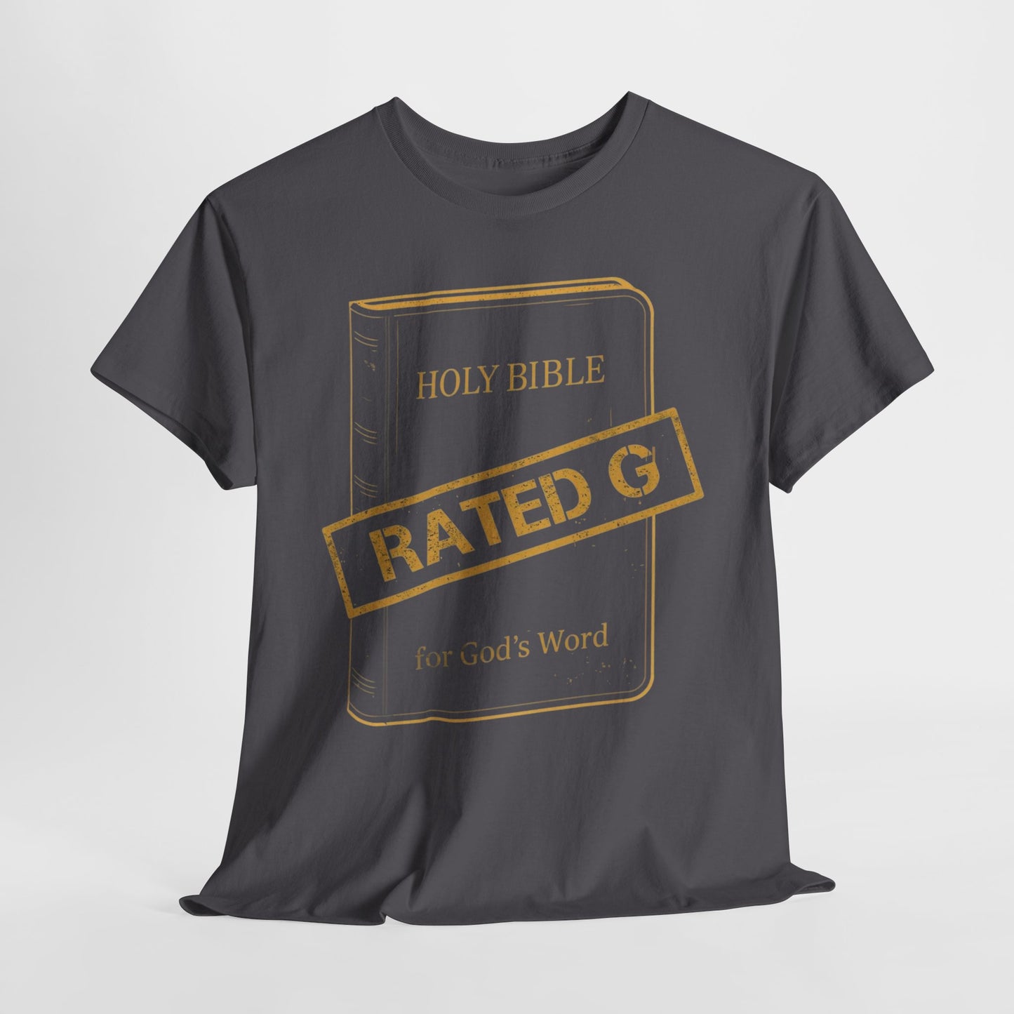 Rated G for God's Word - Bible Shirt