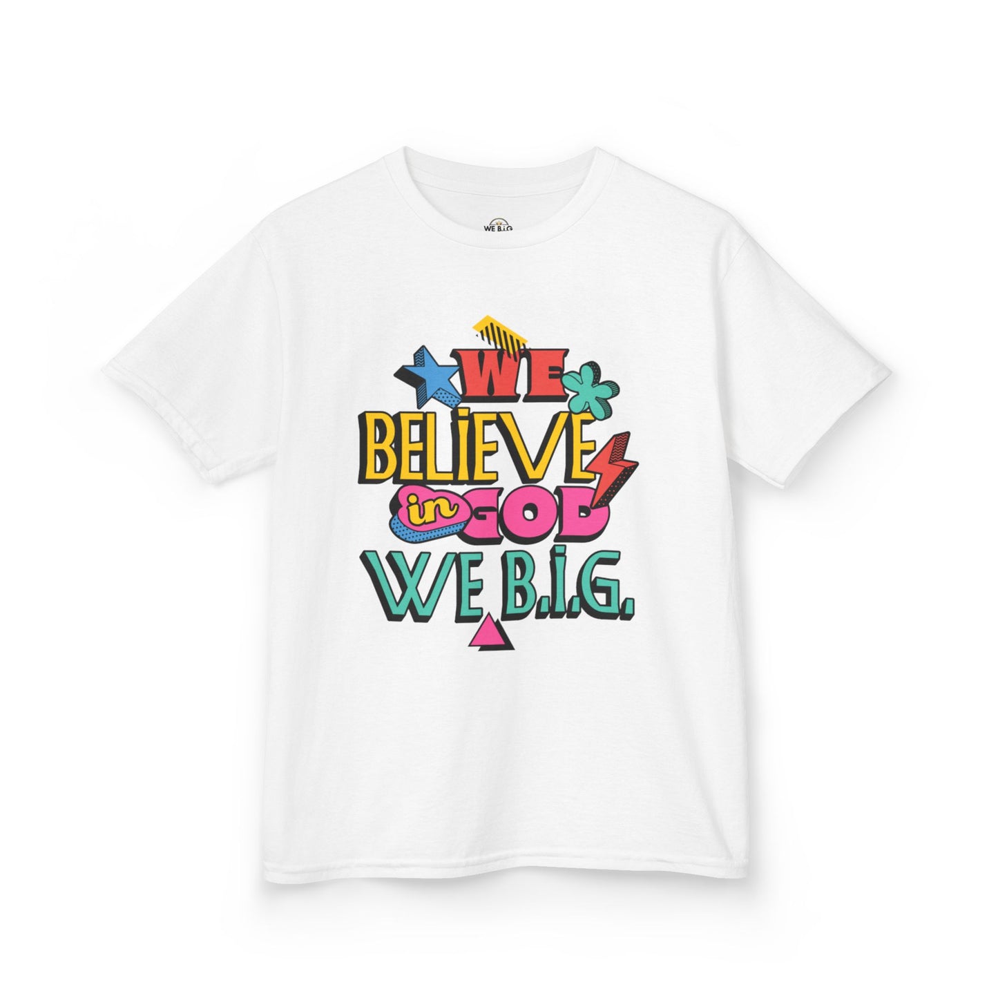 'We Believe in God, We B.I.G.' Motivational Shirt—Kids Inspirational Tee - Youth Casual Wear, Faith-Based, Birthday Gift, Everyday Outfit