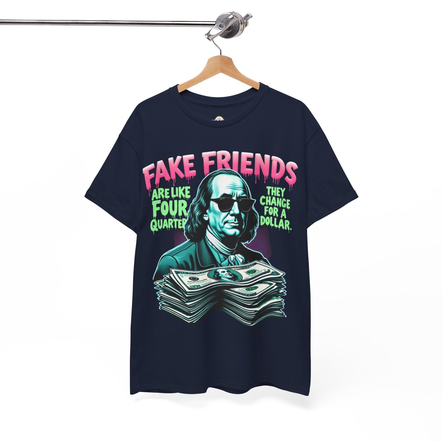Fake Friends Are Like Four Quaters...