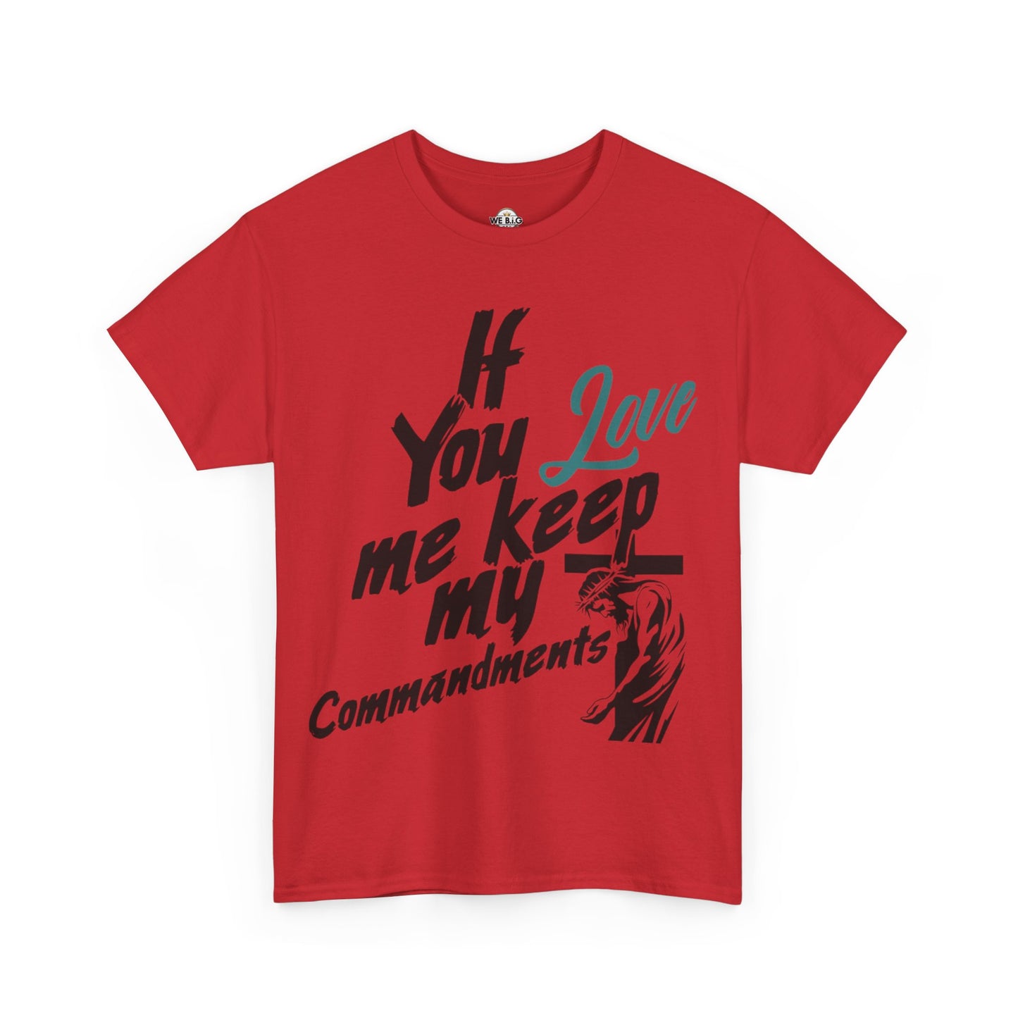 "If you love me, keep my commandments"—Jesus Quote