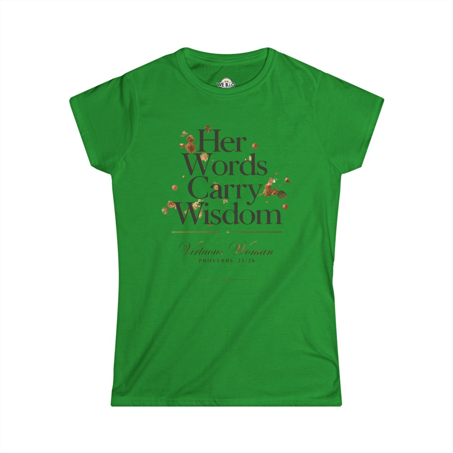 Her Words Carry Wisdom — Virtuous Woman. — Proverbs 31:26