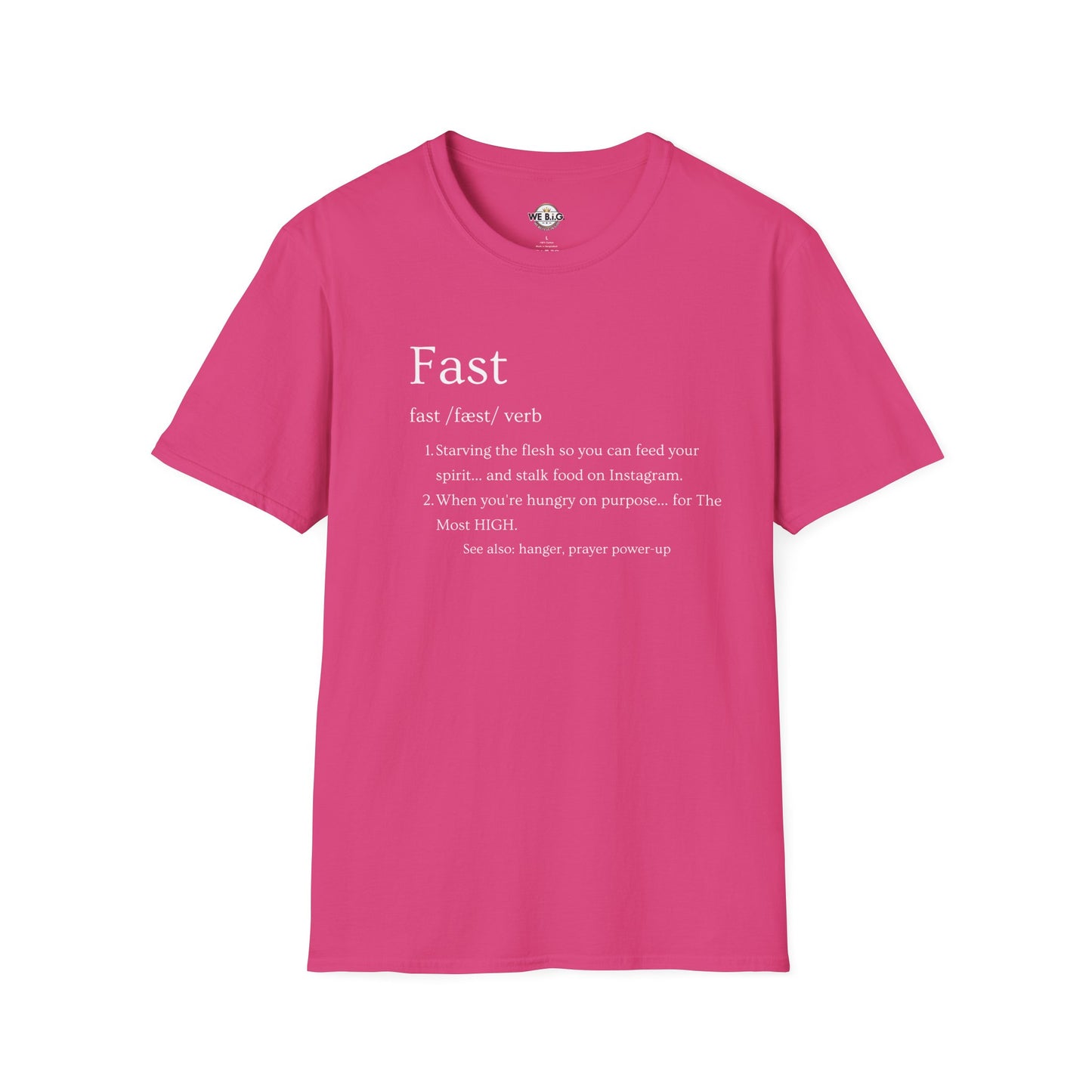 Fast (Funny Definintion)—Faith-Inspired Unisex T-Shirt, Motivational Tee, Christian Apparel, Everyday Wear, Gift for Believers