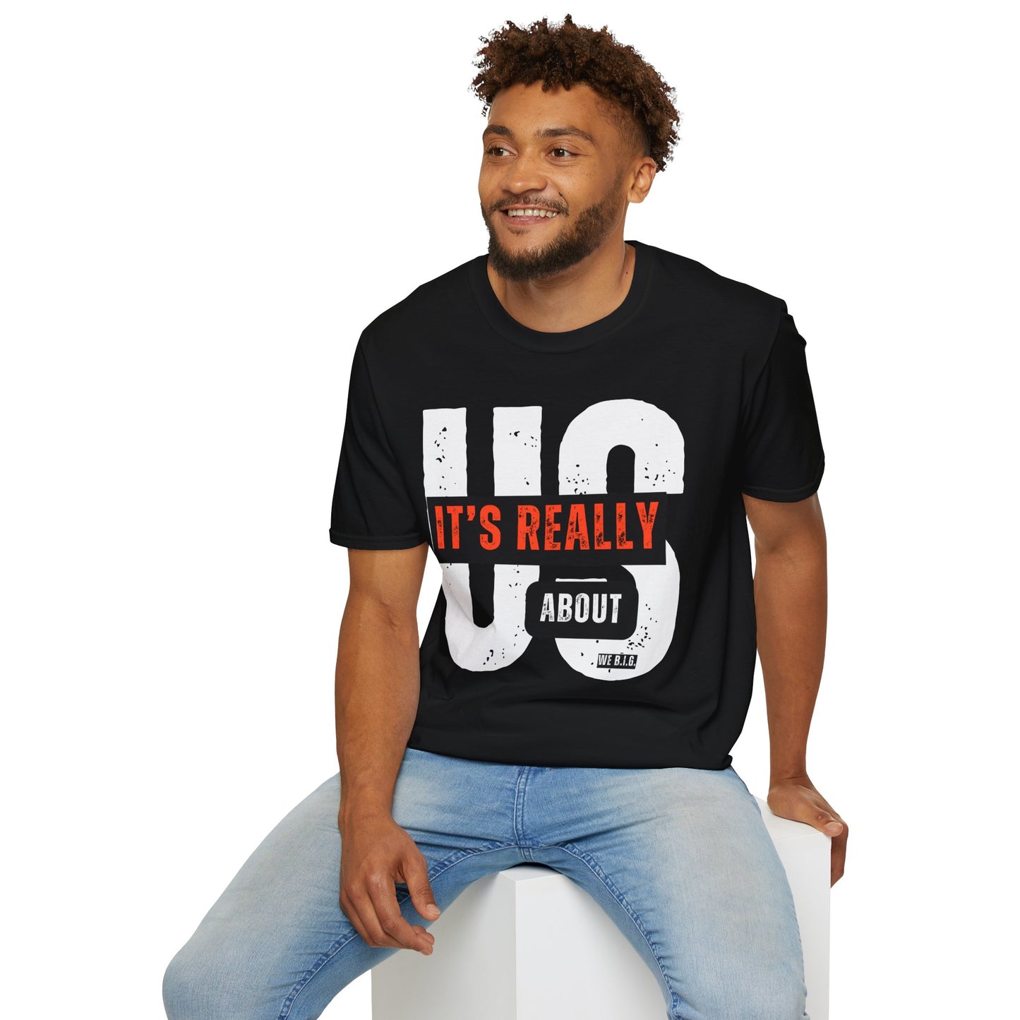 "It's Really AboutUs"-Themed Unisex Softstyle T-Shirt | Casual Wear, Gift for Couples, Relationship Humor, Everyday Fashion, Unique Graphic Tee
