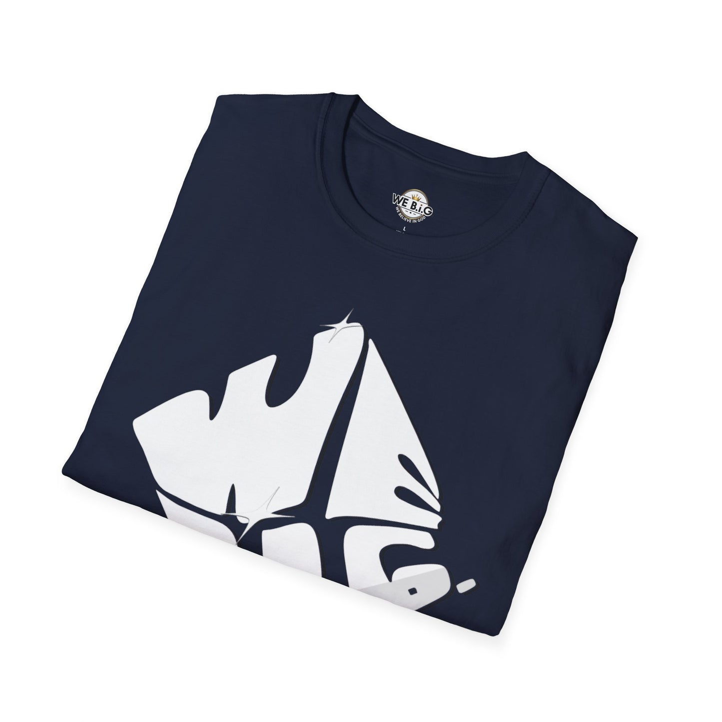 Bold "We B.i.G." Statement Unisex T-Shirt, Graphic Tee, Casual Wear, Streetwear, Gift for Him/Her, Everyday Style, Fashion Statement