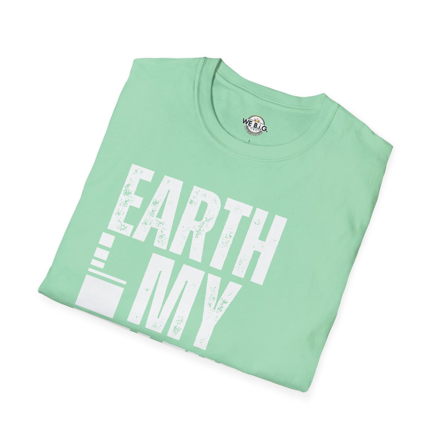 Earth My Turf Unisex T-Shirt | Eco-Friendly Apparel | Perfect for Nature Lovers, Earth Day, Casual Wear, Gift Idea, Sustainable Fashion