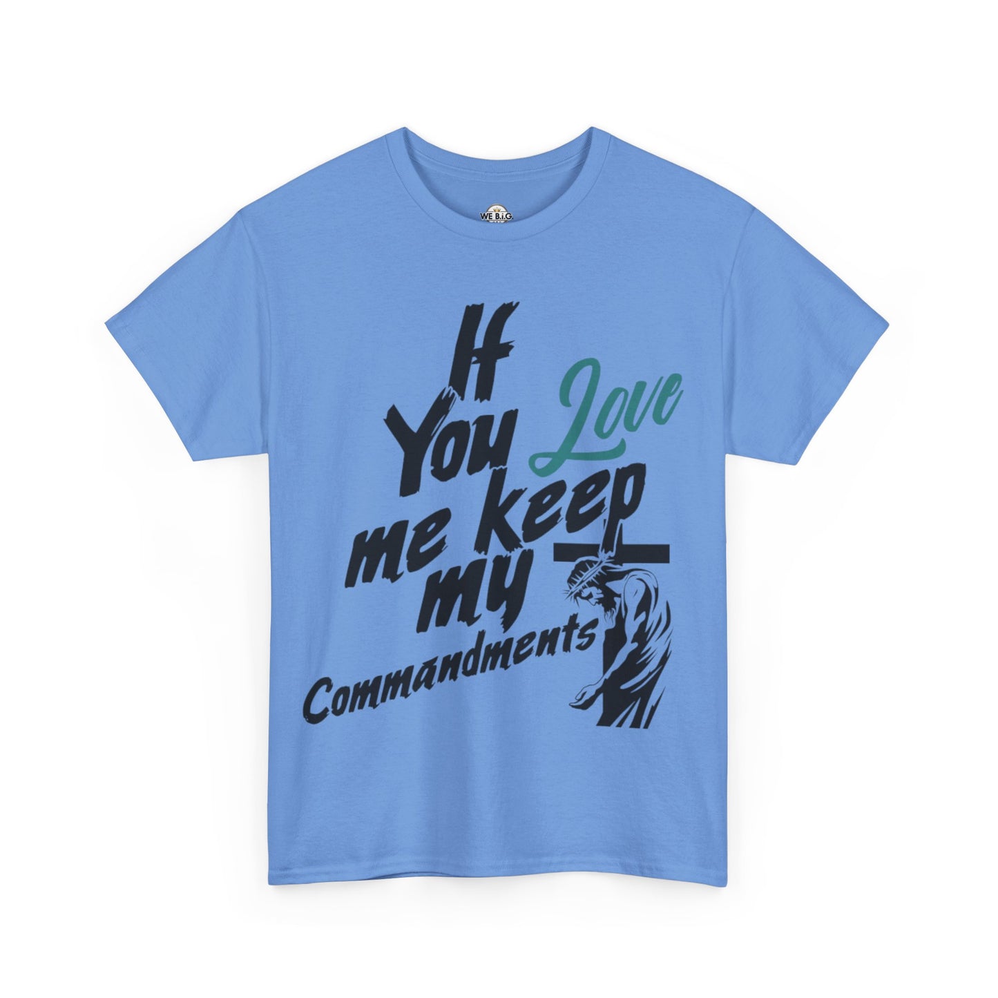 "If you love me, keep my commandments"—Jesus Quote