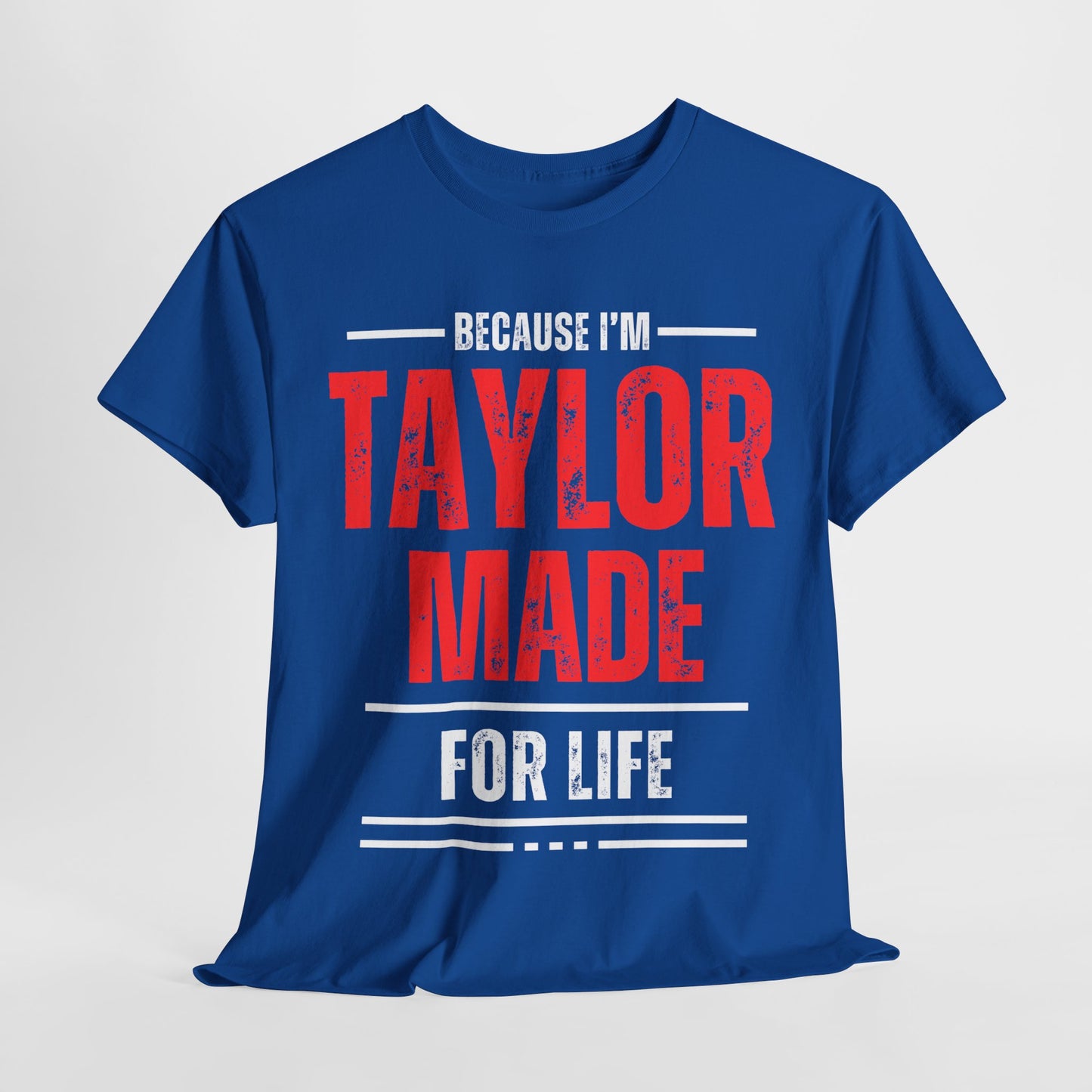 Taylor Made Rustic Red—Custom Tee