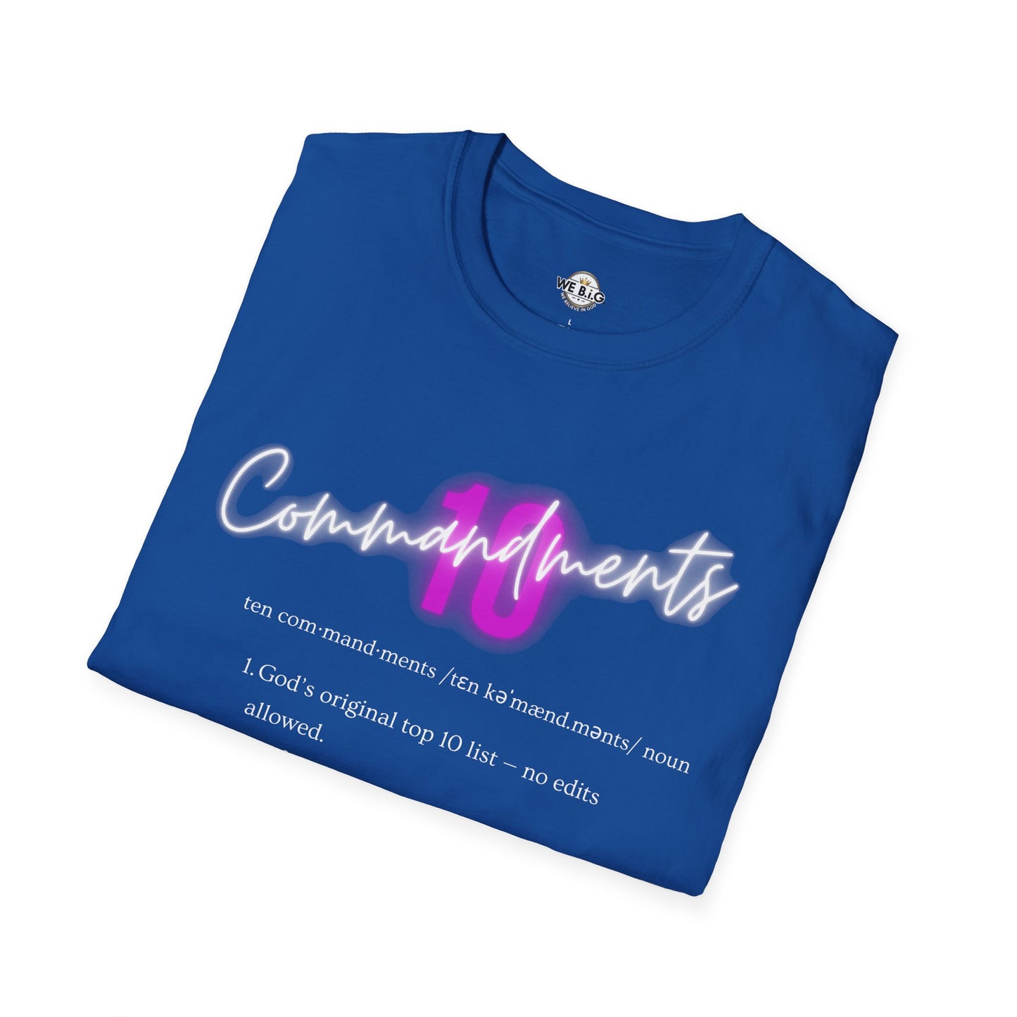 Neon 10 Commandments—Inspirational Unisex T-Shirt - Perfect for Faith, Motivation, Events, Gifts, and Everyday Style