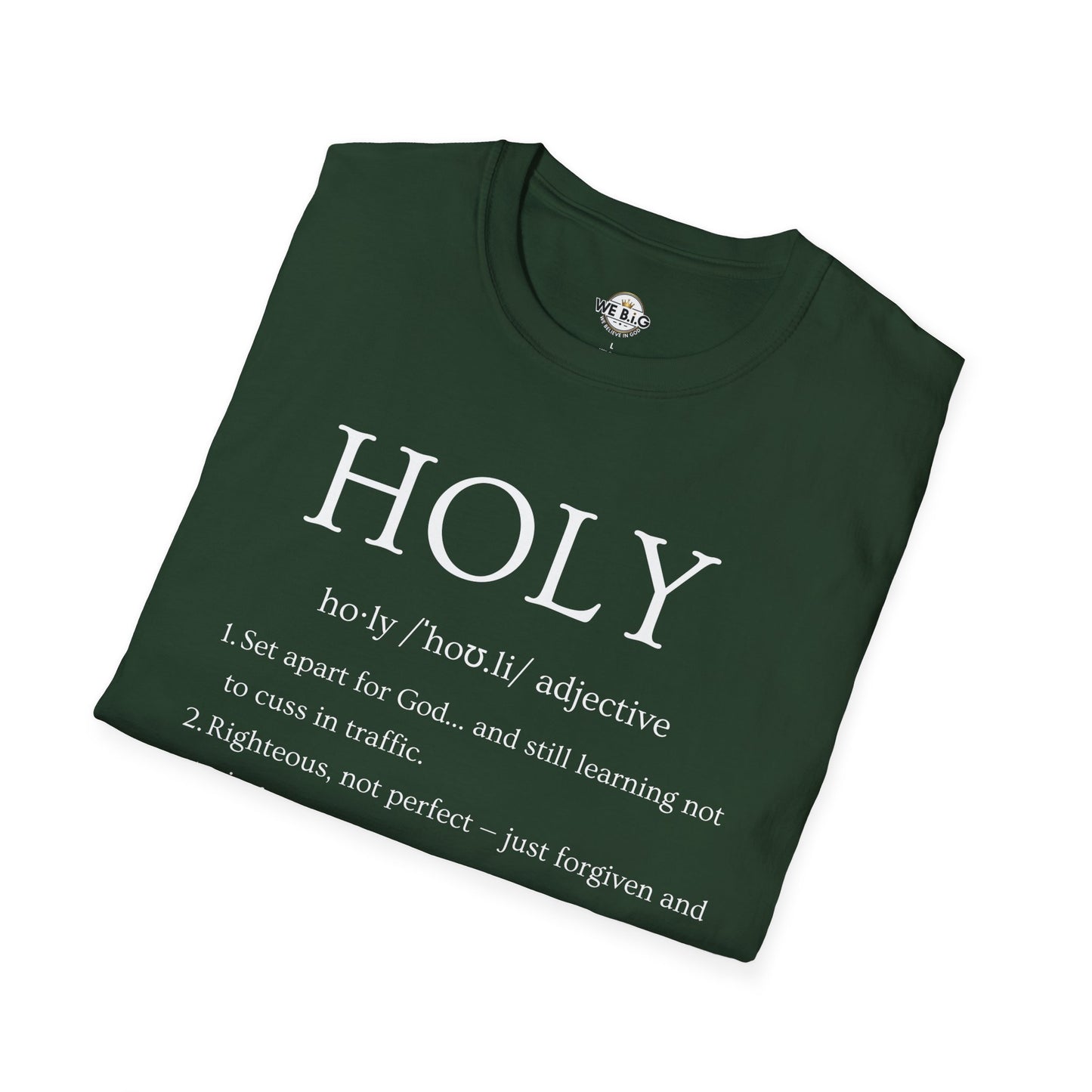 Holy— Graphic Tee - Unisex Softstyle T-Shirt, Inspirational Gift, Casual Wear, Faith-Based Apparel, Everyday Style