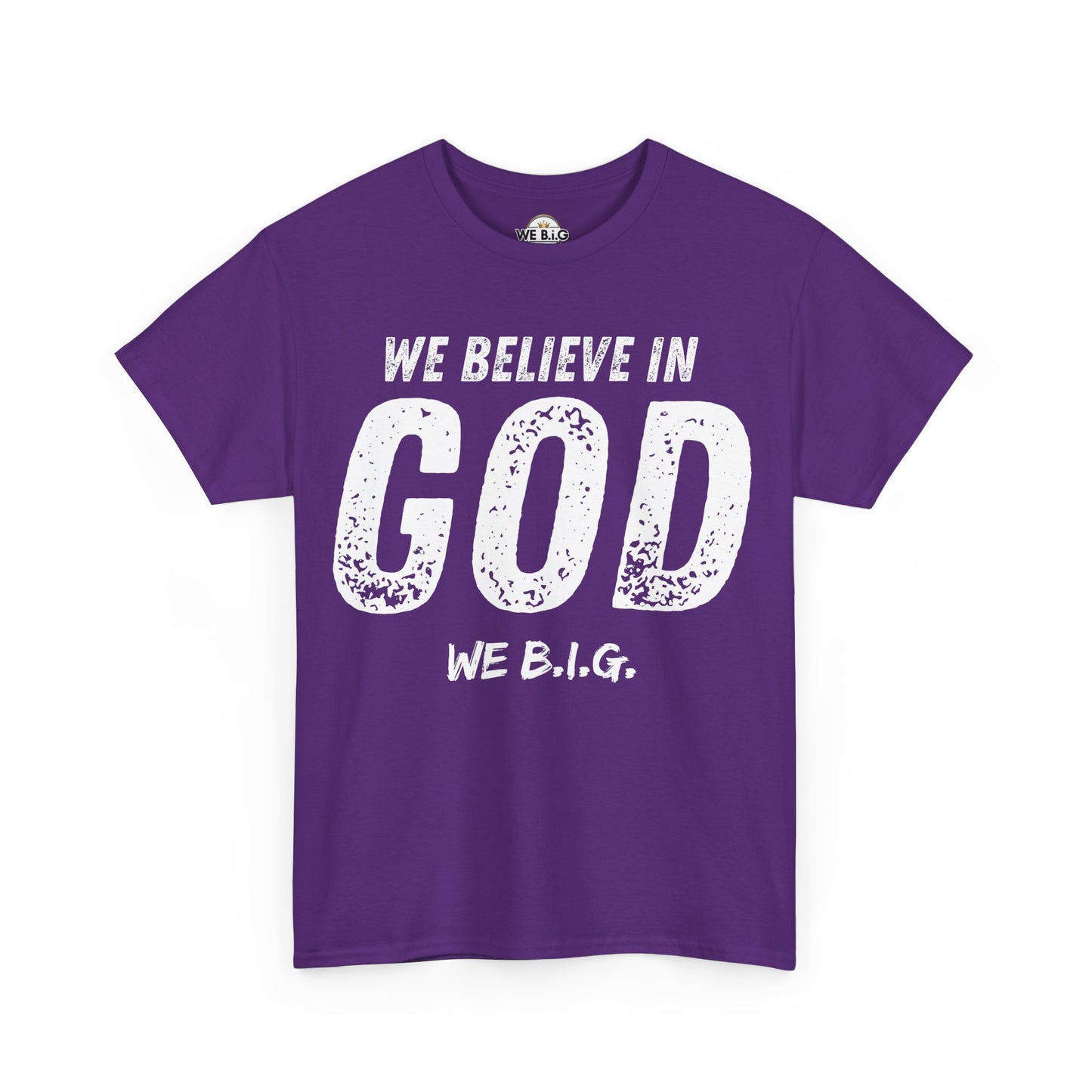 We Believe in GOD (We B.i.G.)