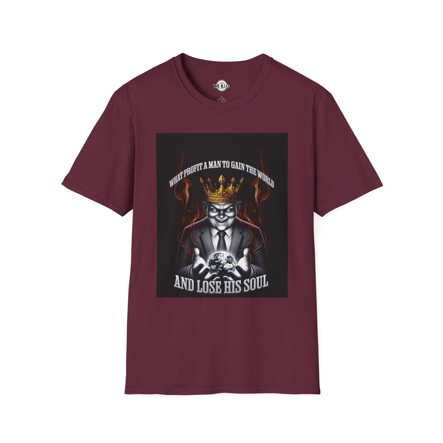 What Profit a Man to Gain The World—Bold Graphic Tee for Unique Individuals | Statement Shirt, Casual Wear, Gift for Him/Her, Trendy Fashion, Motivational Quote