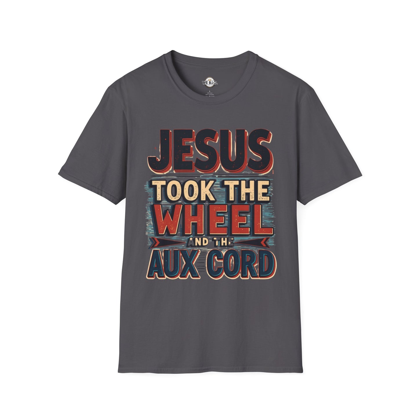 Jesus Took The Wheel Unisex Softstyle T-Shirt, Christian Apparel, Faith-Based Gift, Casual Wear, Unique Tee, Inspirational Shirt