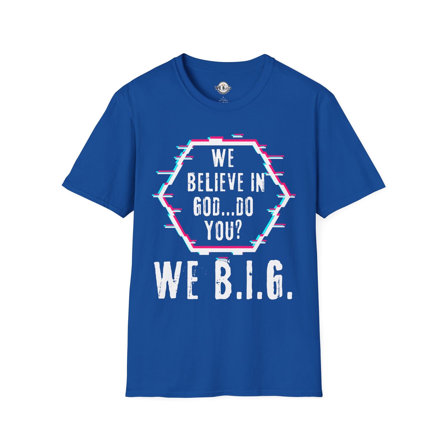 Stop Look and B.i.G.—Faith-Inspired Graphic Tee, Unisex Softstyle T-Shirt, Casual Wear, Christian Apparel, Gift for Believers, Unique Faith Shirt