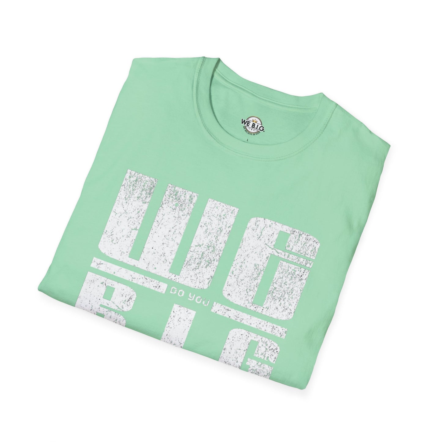 'We Do You B.I.G' Graphic Tee—Bold Statement Unisex T-Shirt - , Streetwear, Gift for Music Lovers, Casual Wear, Everyday Style