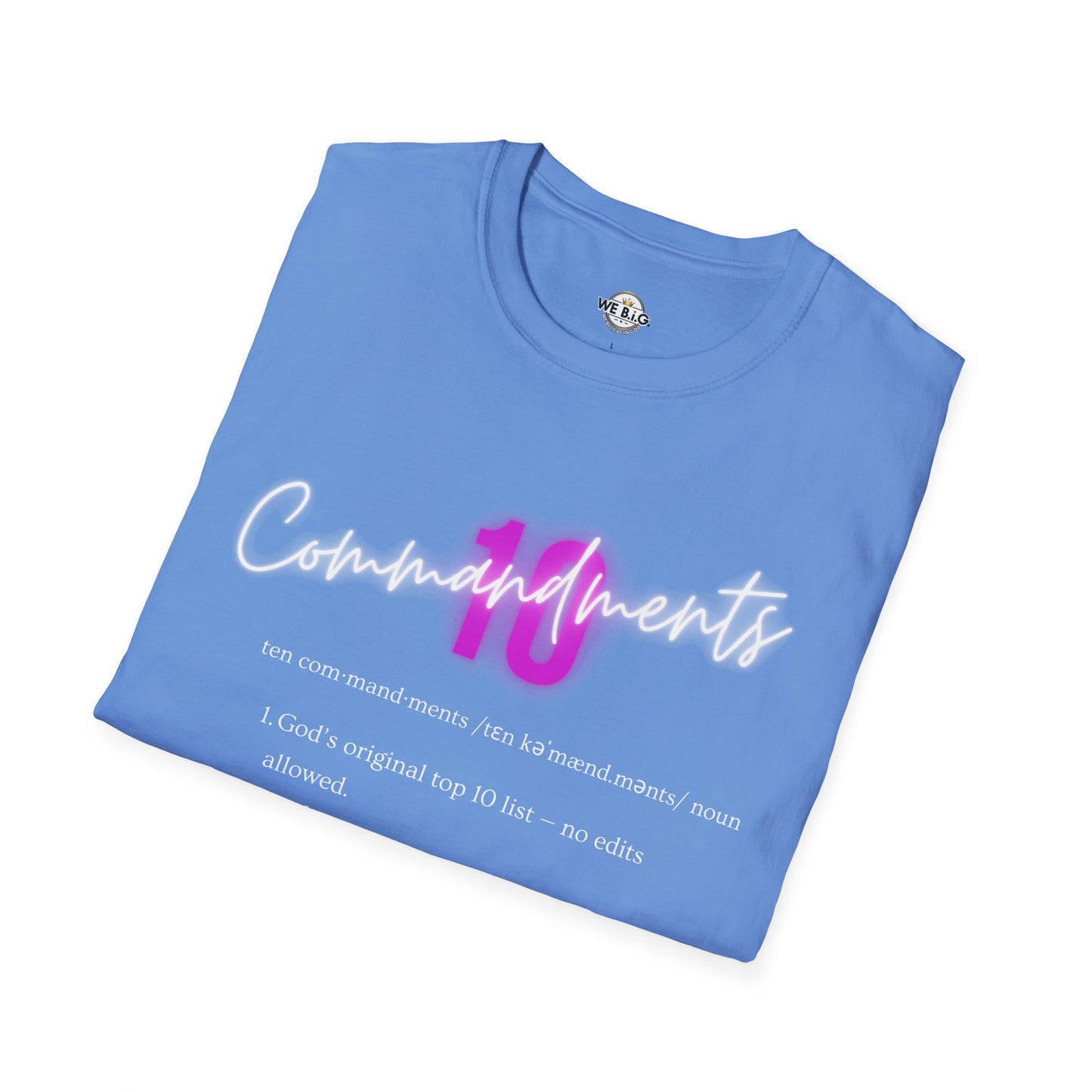Neon 10 Commandments—Inspirational Unisex T-Shirt - Perfect for Faith, Motivation, Events, Gifts, and Everyday Style