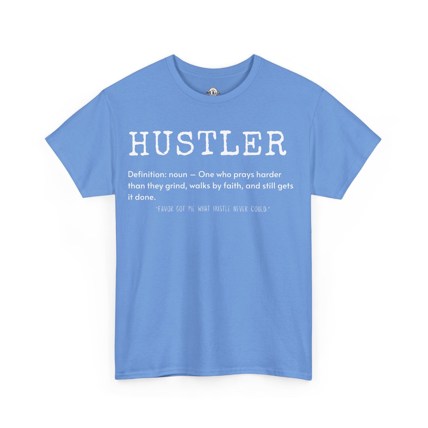 We B.i.G. - Hustler Definition
