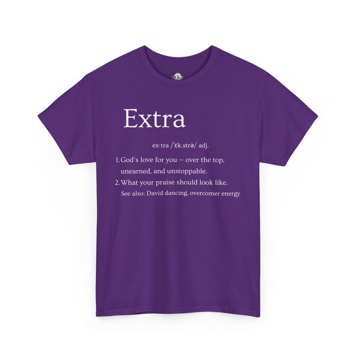 EXTRA Definition—Unisex Cotton Tee: Extra Motivation & Big Beliefs, Inspirational Graphic T-Shirt, Casual Wear, Gift for Friends, Everyday Comfort