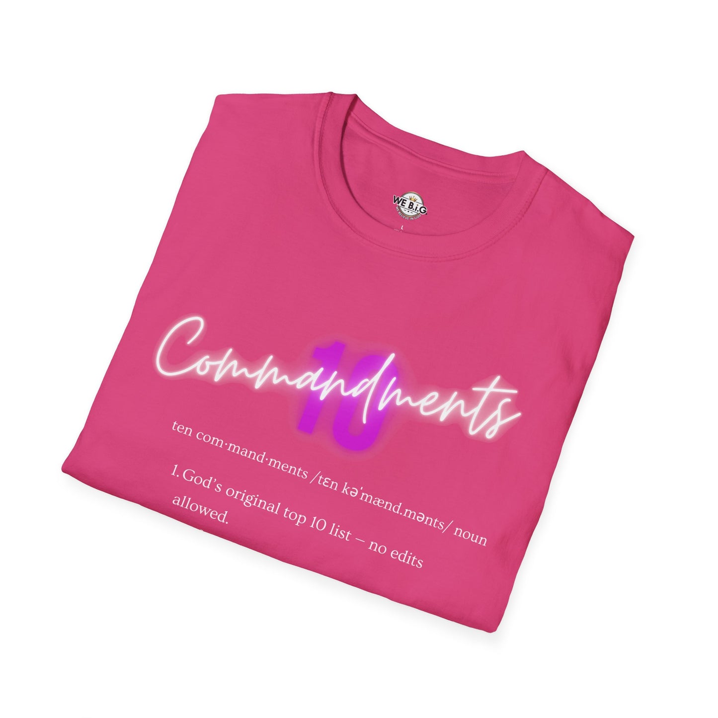 Neon 10 Commandments—Inspirational Unisex T-Shirt - Perfect for Faith, Motivation, Events, Gifts, and Everyday Style