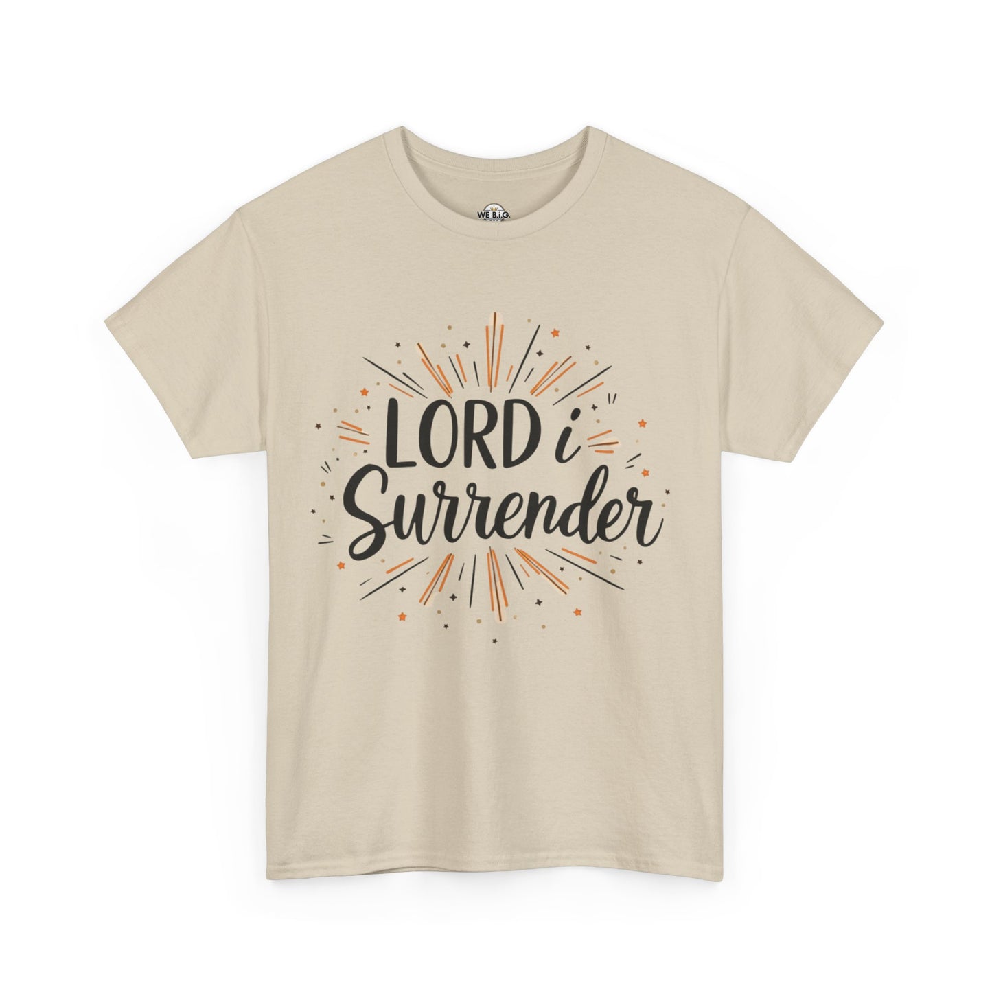 Lord, I Surrender 3—Spiritual Unisex Tee - "Lord, I Surrender" - Faith Shirt, Religious Apparel, Christian Gift, Inspirational Top, Everyday Wear