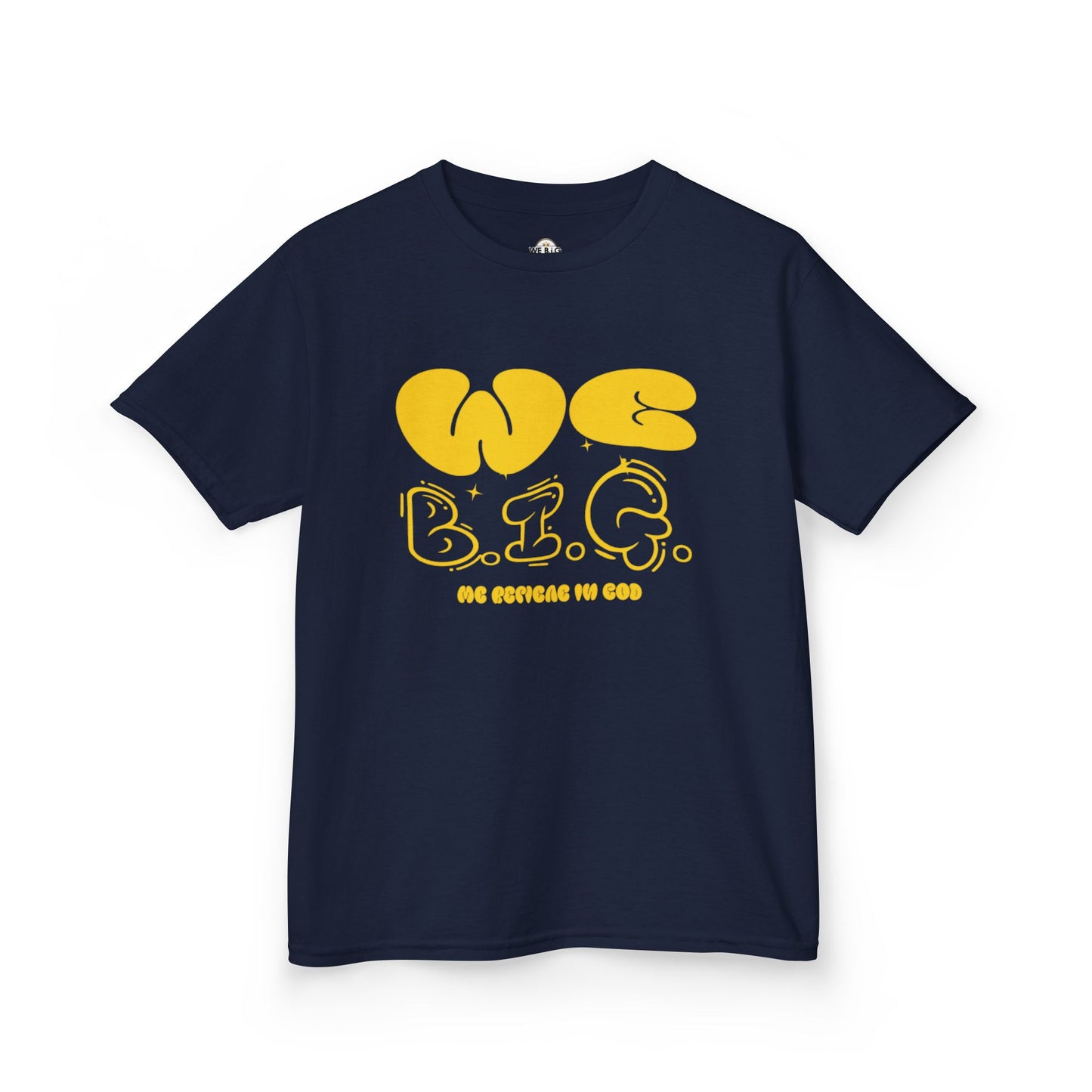 'We B.I.G.' Bubble Letters— Inspirational Shirt for Young Dreamers, Birthday Gift, Casual Wear, Motivational Apparel, Youth Clothing