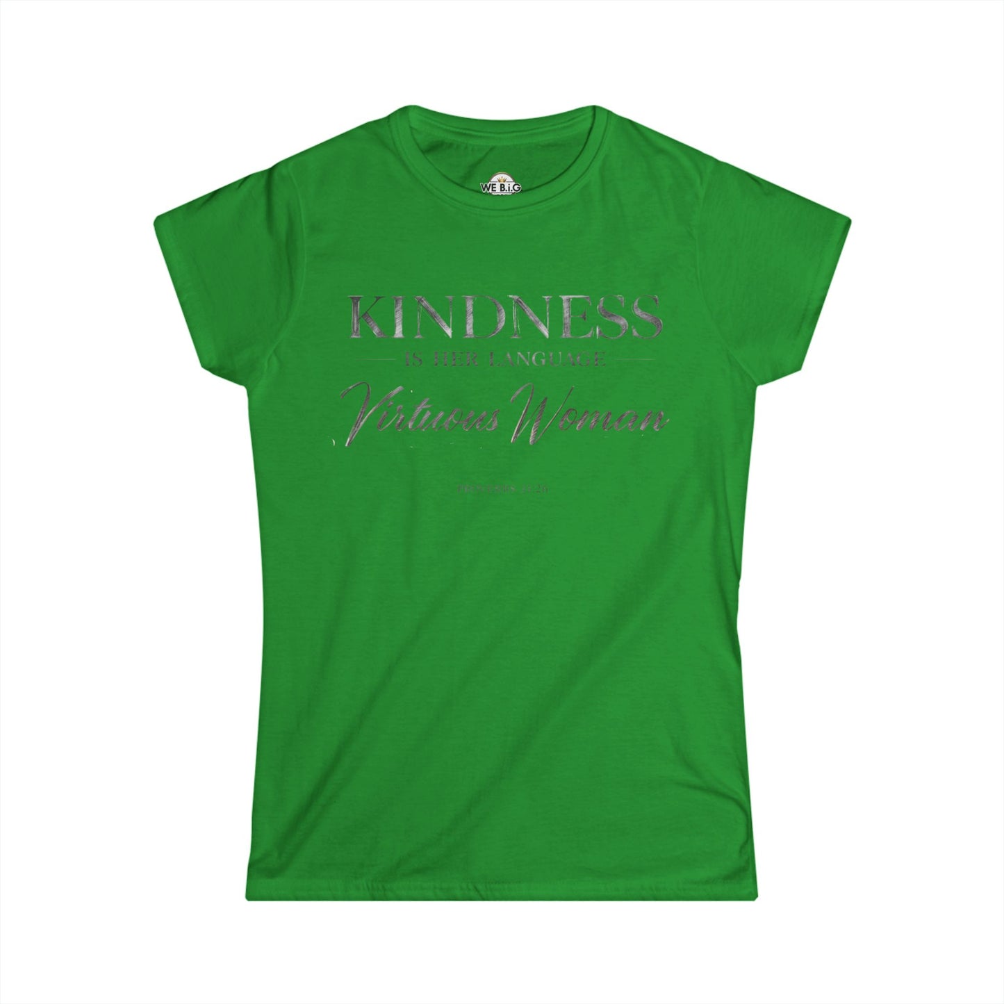 Kindness is Her Language — Virtuous Woman. — Proverbs 31:26