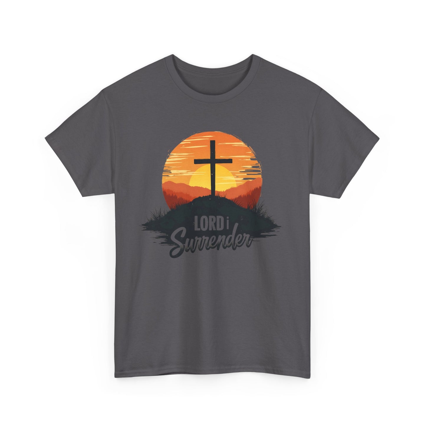 Lord I Surrender Shirt—Christian Faith Tee, Unisex Heavy Cotton Tee, Inspirational Apparel, Perfect for Worship and Gift Giving