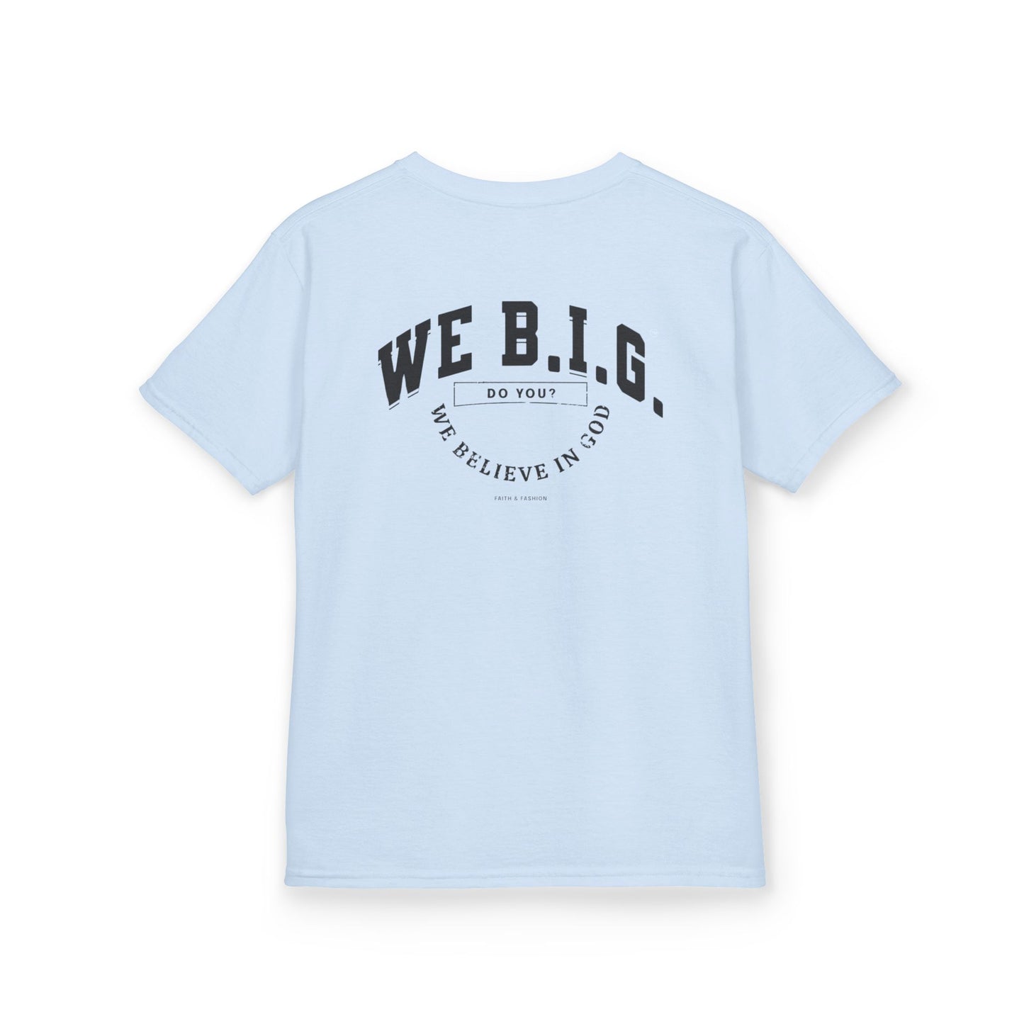 'We Believe in GOD' - Fun Cotton Shirt for Celebrations, Faith-Based Events, Everyday Wear