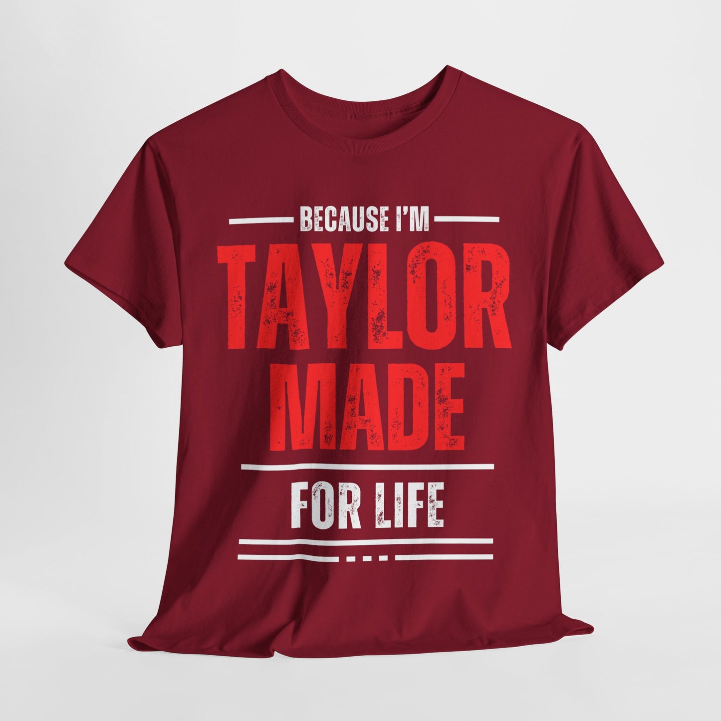 Taylor Made Rustic Red—Custom Tee
