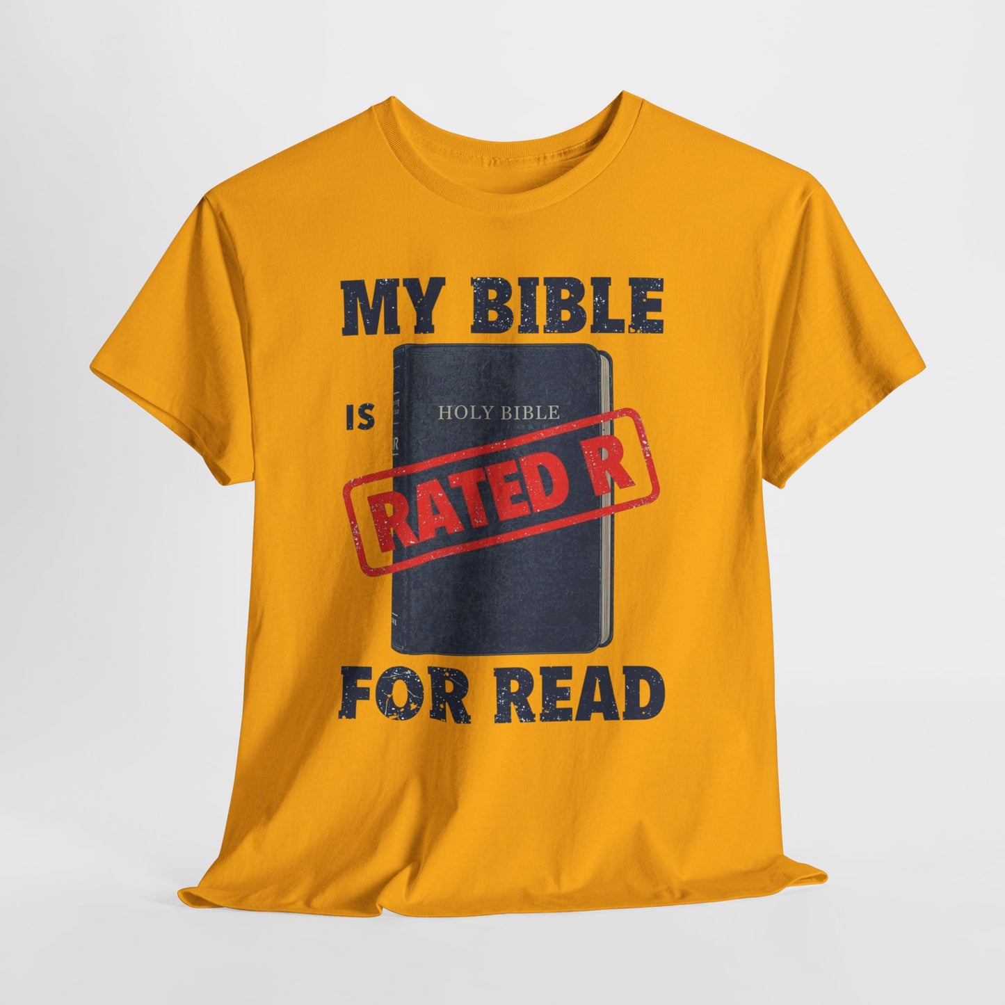 My Bible is Rated R for READ