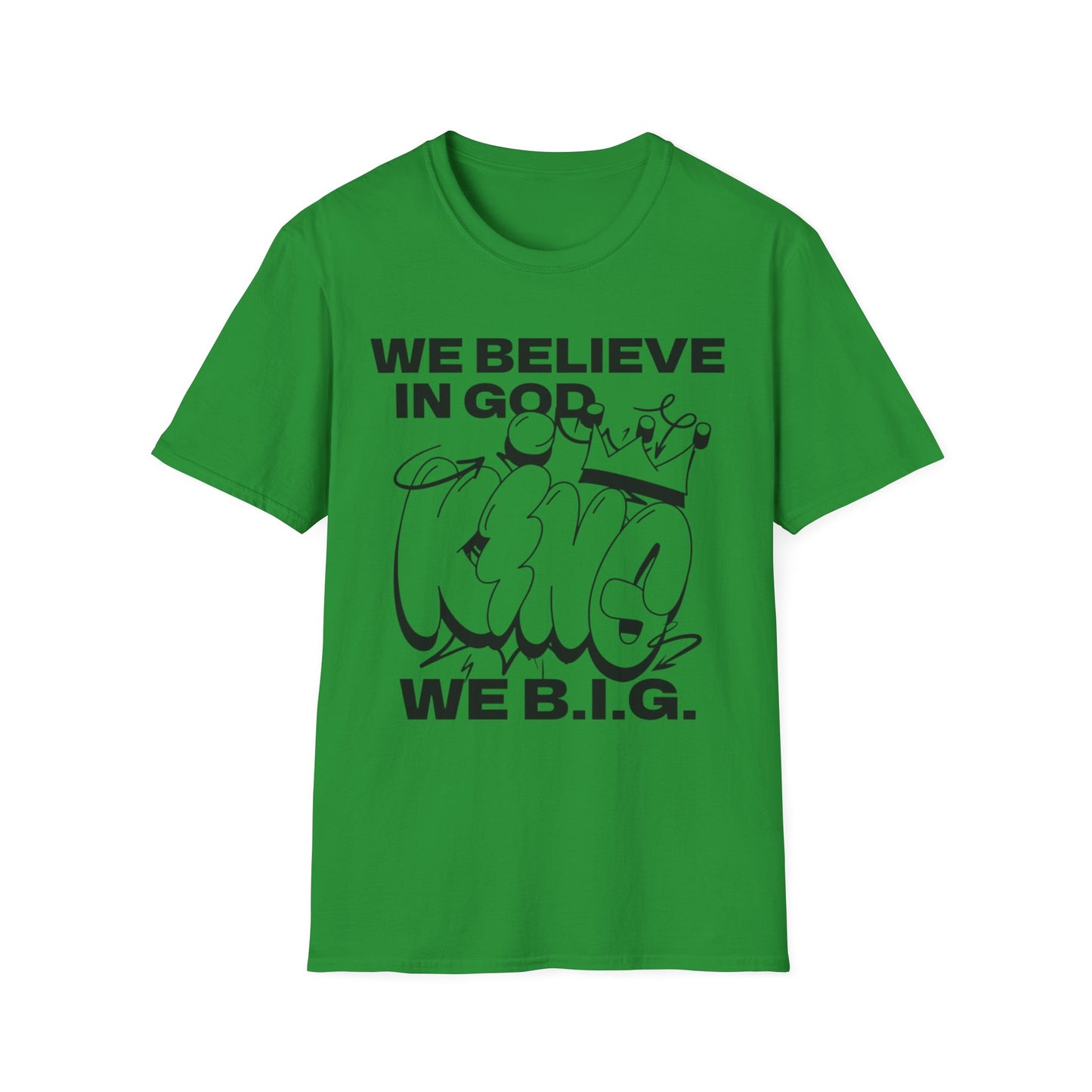 We B,i.G. KING—Unisex Softstyle T-Shirt