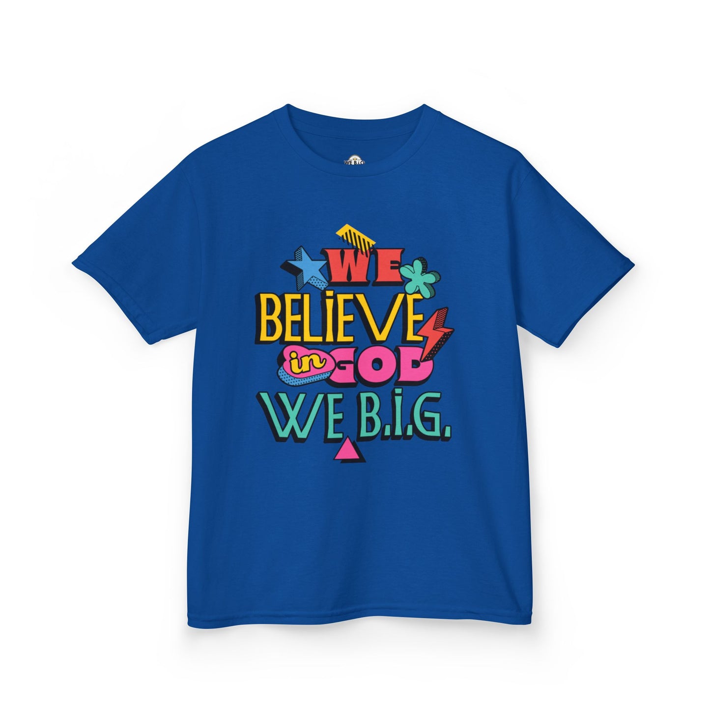 'We Believe in God, We B.I.G.' Motivational Shirt—Kids Inspirational Tee - Youth Casual Wear, Faith-Based, Birthday Gift, Everyday Outfit