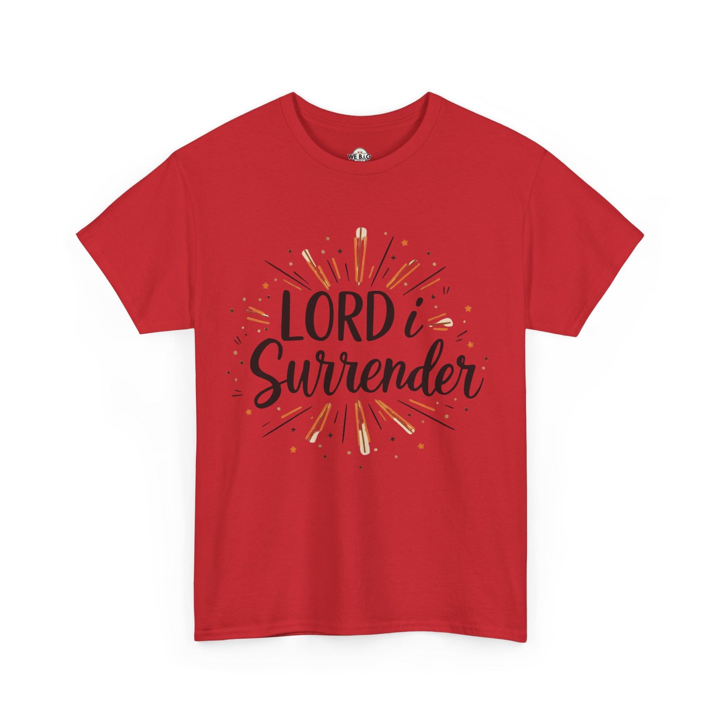 Lord, I Surrender 3—Spiritual Unisex Tee - "Lord, I Surrender" - Faith Shirt, Religious Apparel, Christian Gift, Inspirational Top, Everyday Wear