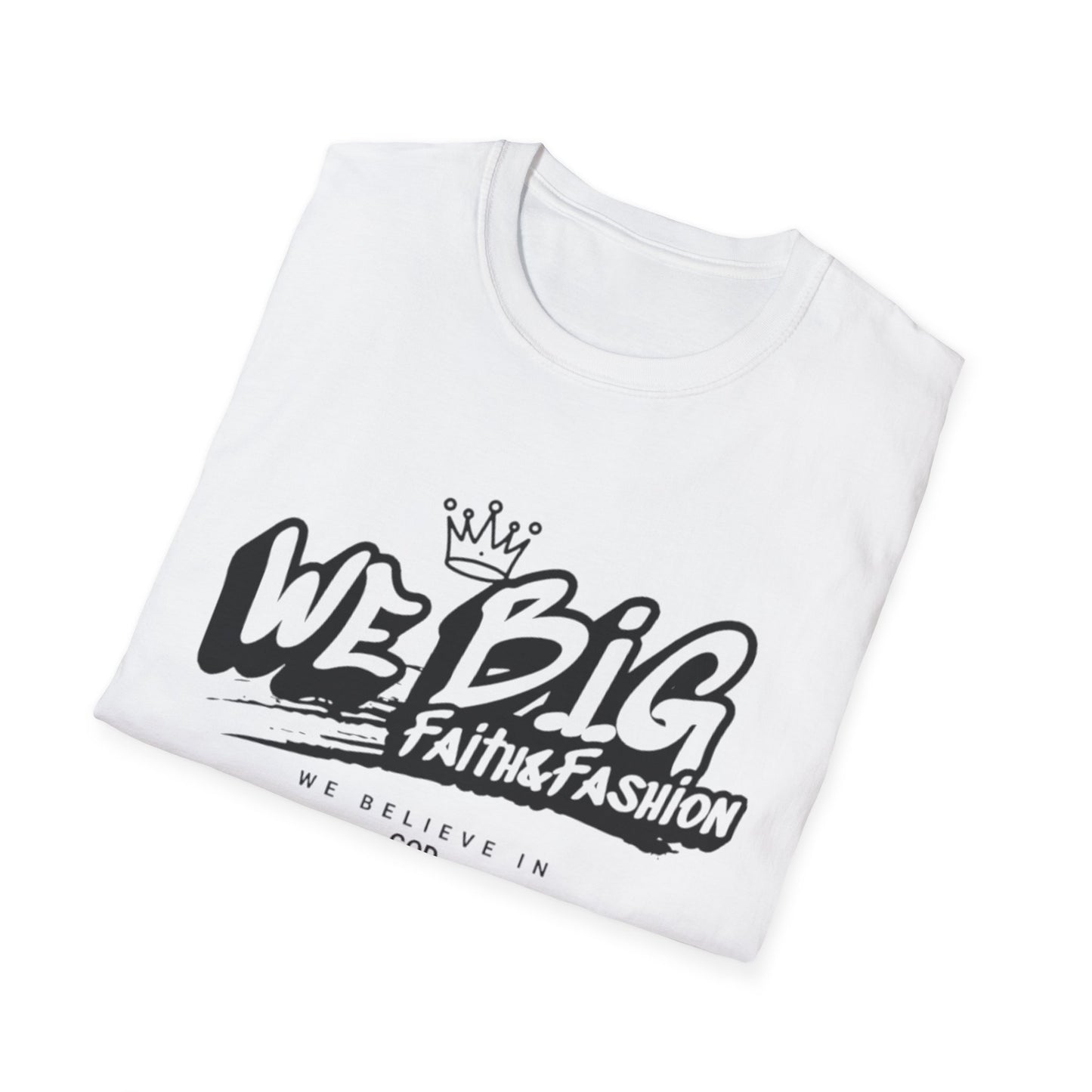 Faith-Inspired Unisex Softstyle T-Shirt | We Big Graphic Tee, Casual Faithwear, Christian Apparel, Gift for Believers, Everyday Comfort