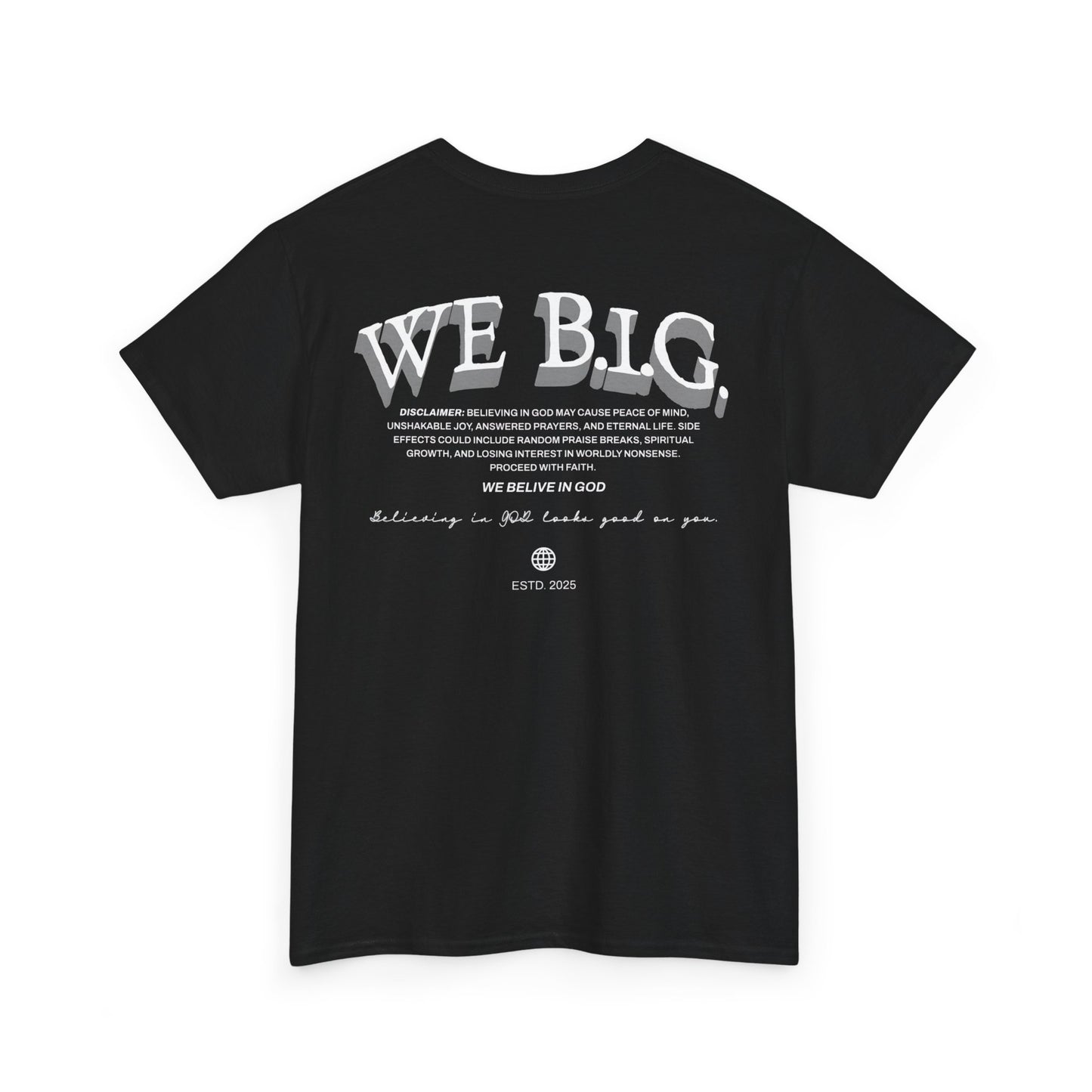 We B.i.G. (red block) We Believe in GOD
