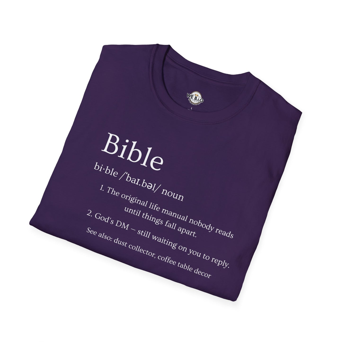 Bible (Funny/Clever Definition)—Inspirational Unisex T-Shirt, Motivational Christian Wear, Faith-Based Apparel, Bible Quote Tee, Gift for Believers, Casual Faith Fashion