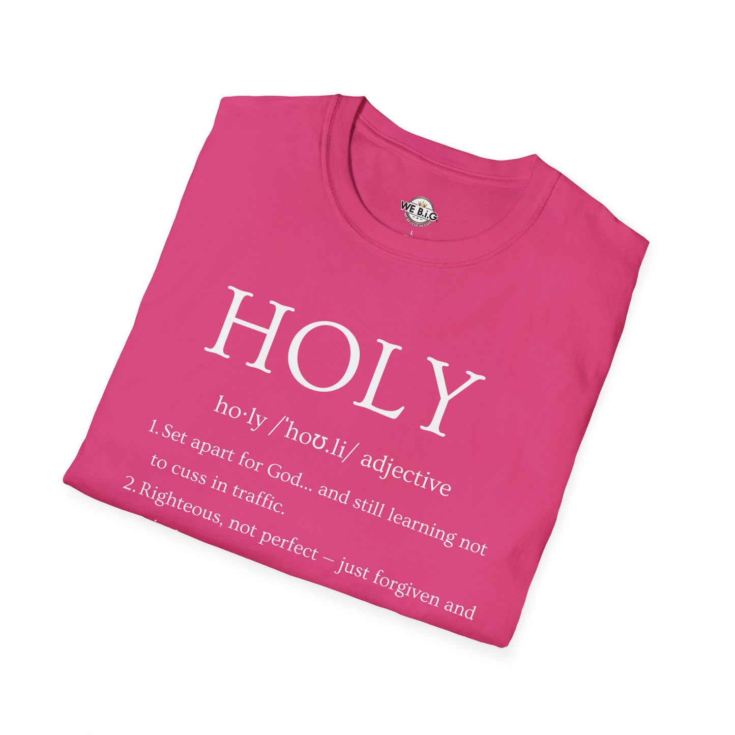 Holy— Graphic Tee - Unisex Softstyle T-Shirt, Inspirational Gift, Casual Wear, Faith-Based Apparel, Everyday Style