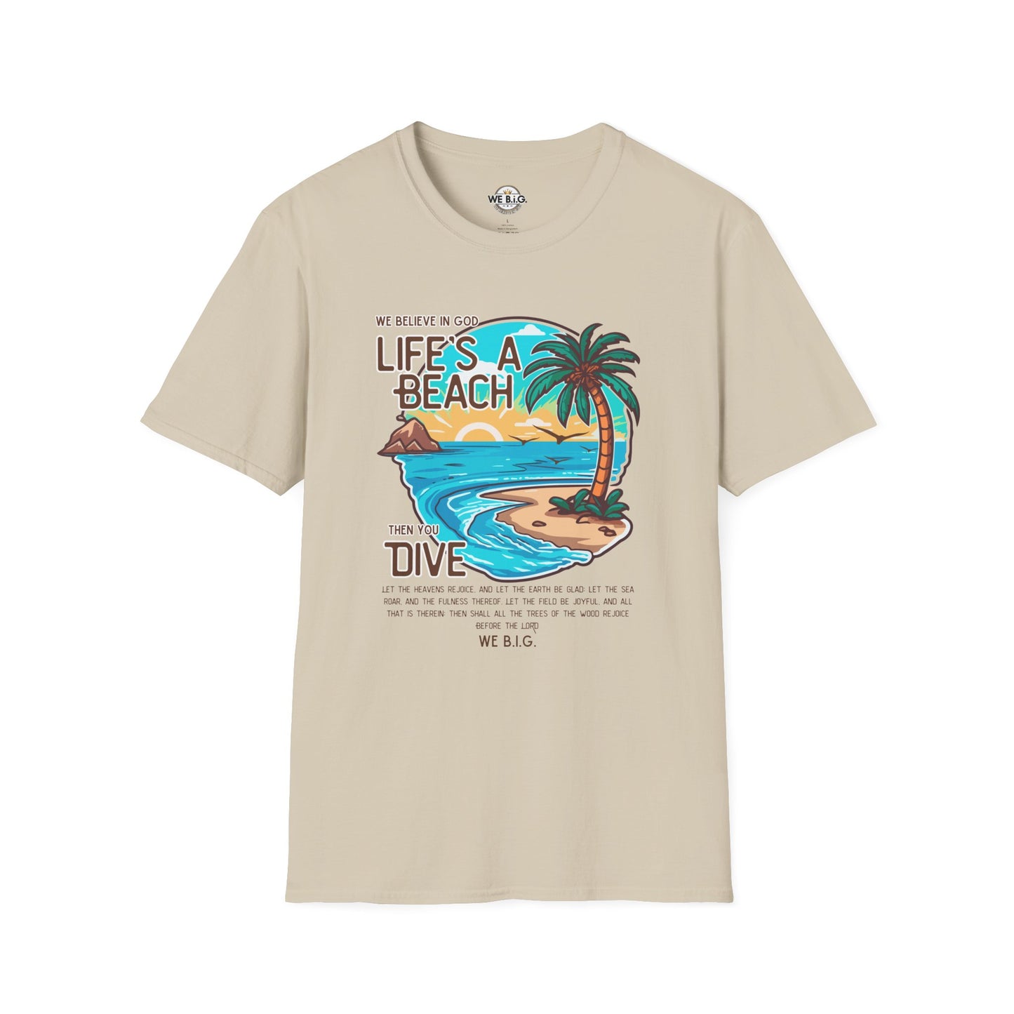 "Life's a Beach, Then You Dive—Beach Life Unisex T-Shirt - Summer Vibes Tee, Vacation Shirt, Gift for Beach Lovers, Coastal Apparel, Island Life Clothing