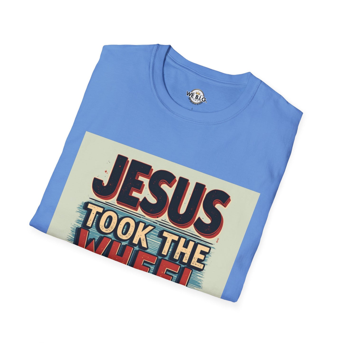 Christian Unisex T-Shirt - Jesus Took the Wheel and the Aux Cord