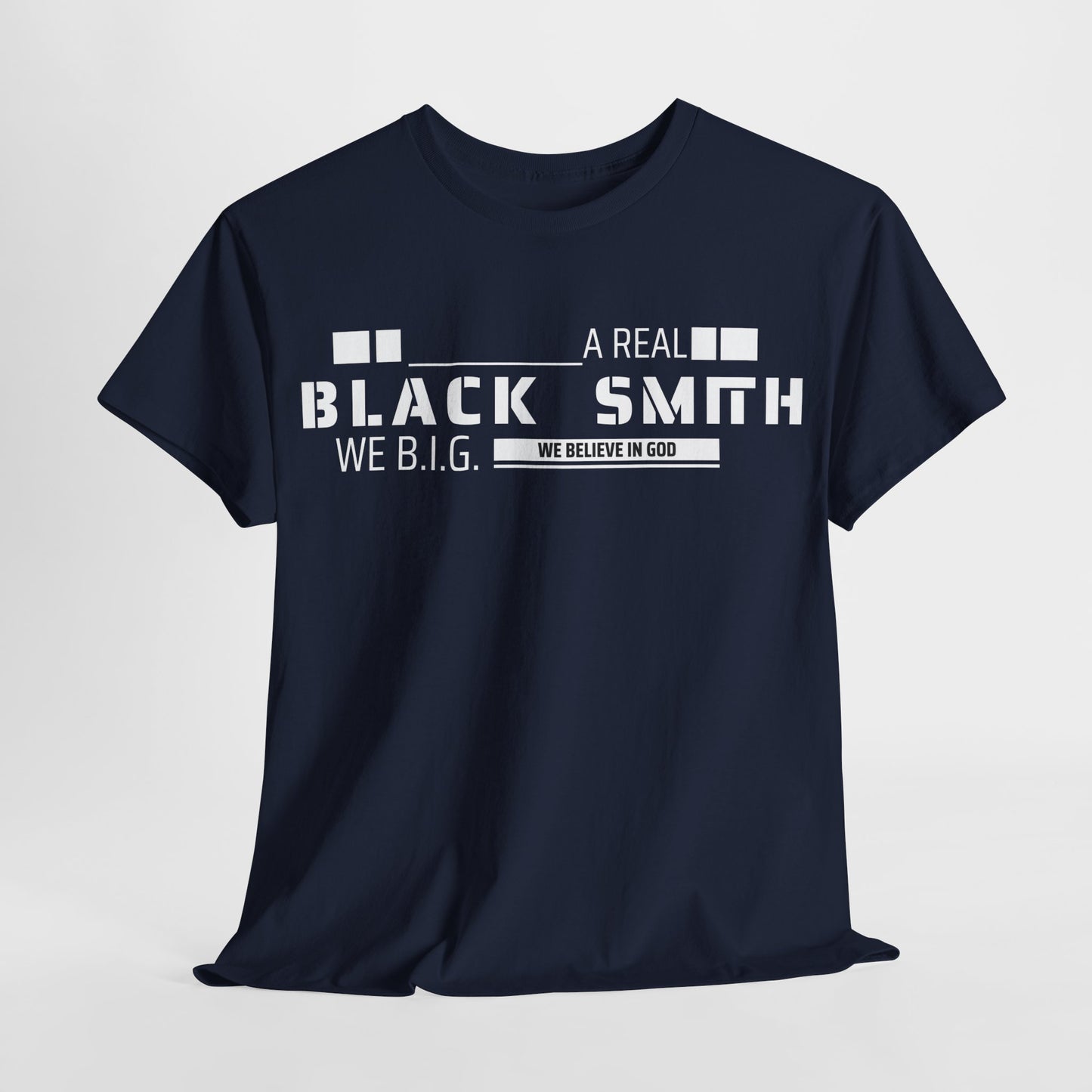 Real Black Smith—Custom Tee