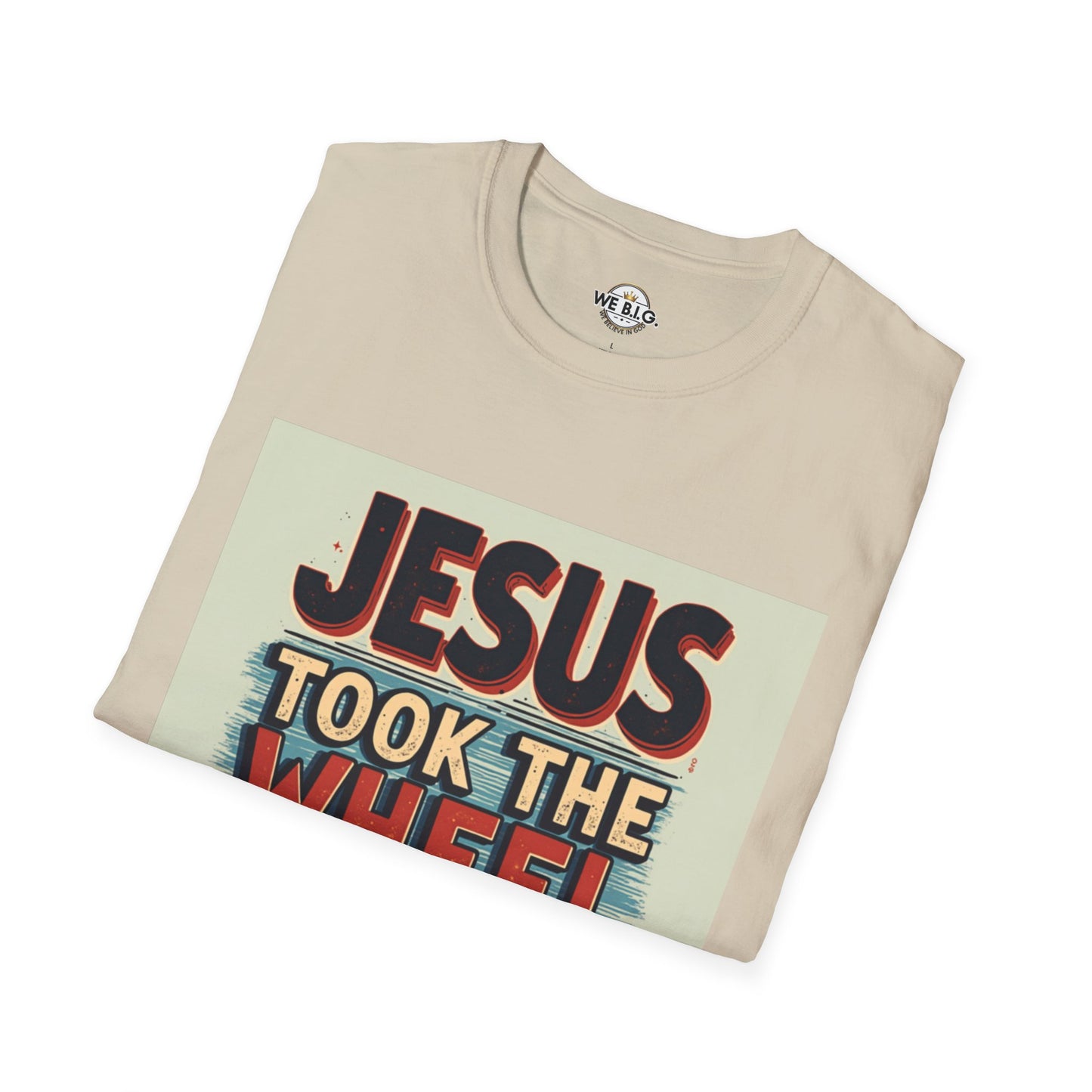 Christian Unisex T-Shirt - Jesus Took the Wheel and the Aux Cord