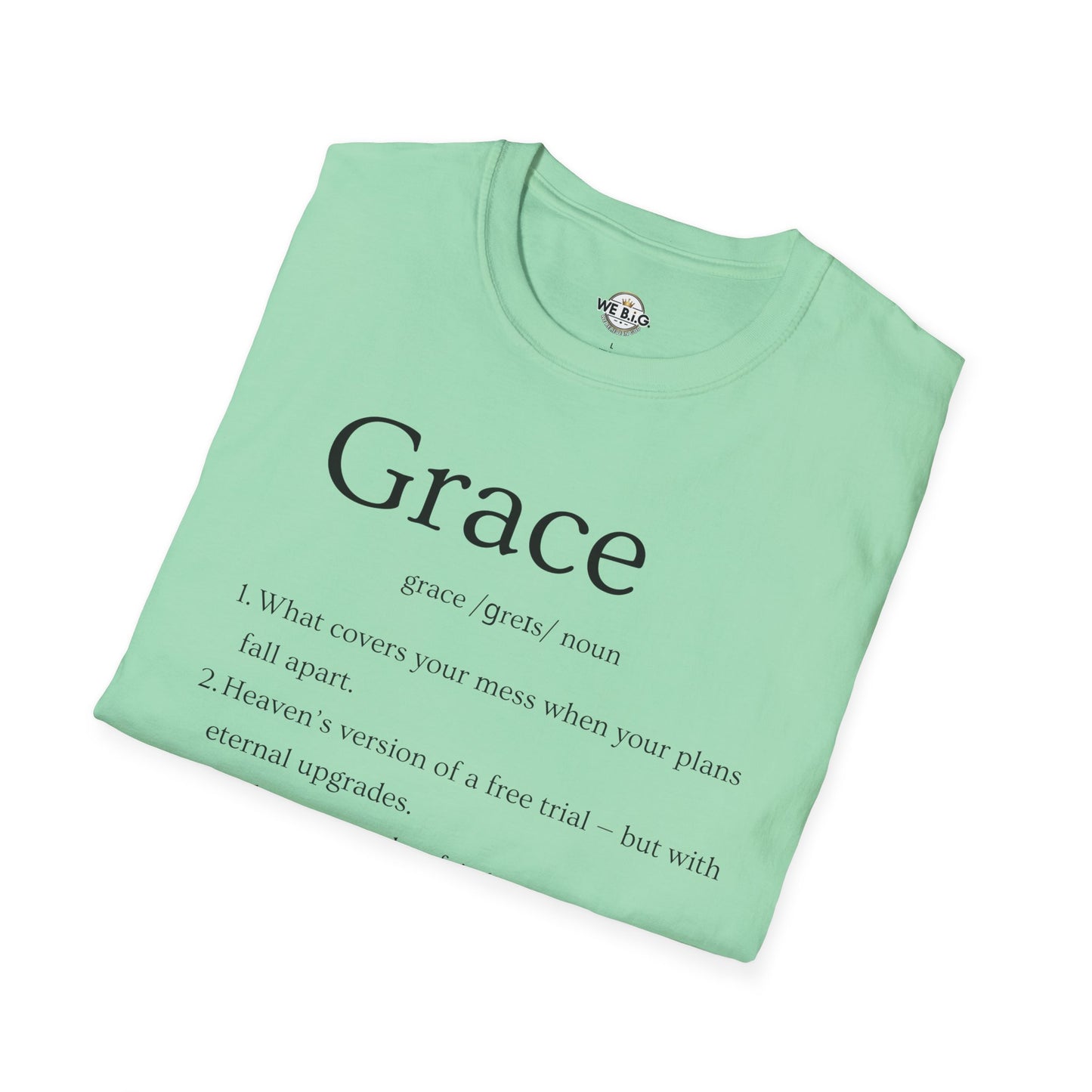 Grace Definition—Unisex Inspirational T-Shirt, Motivational Tee for Faith & Hope, Gift for Friends, Positive Vibes, Casual Wear, Spiritual Apparel