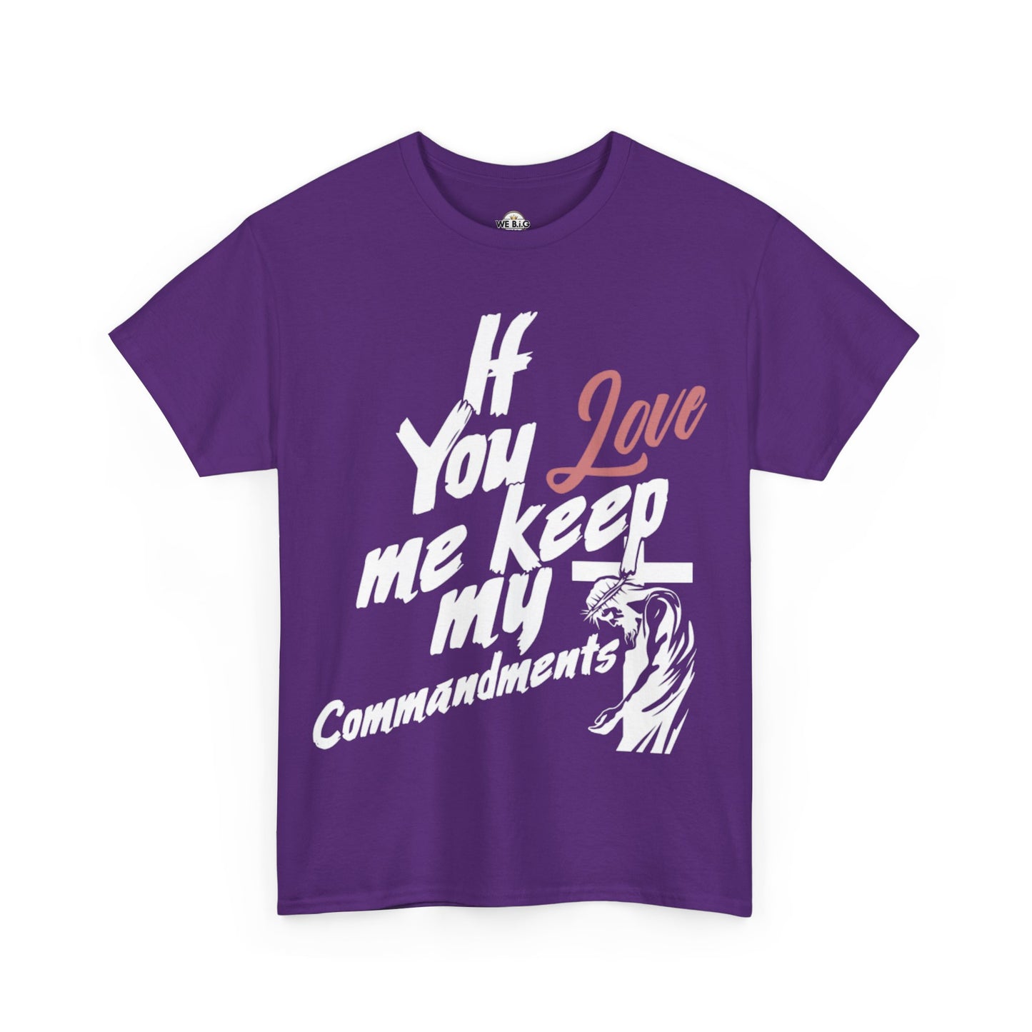 "If you love me, keep my commandments"—Jesus Quote
