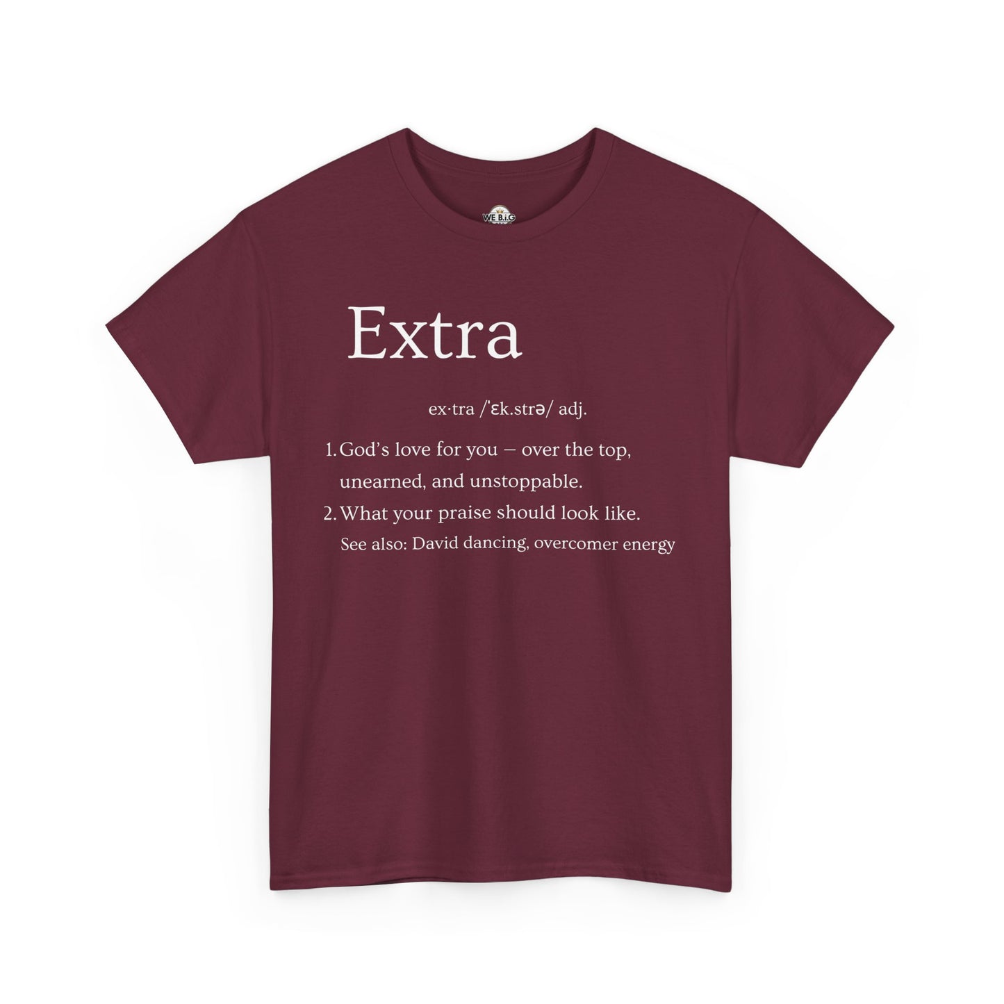 EXTRA Definition—Unisex Cotton Tee: Extra Motivation & Big Beliefs, Inspirational Graphic T-Shirt, Casual Wear, Gift for Friends, Everyday Comfort