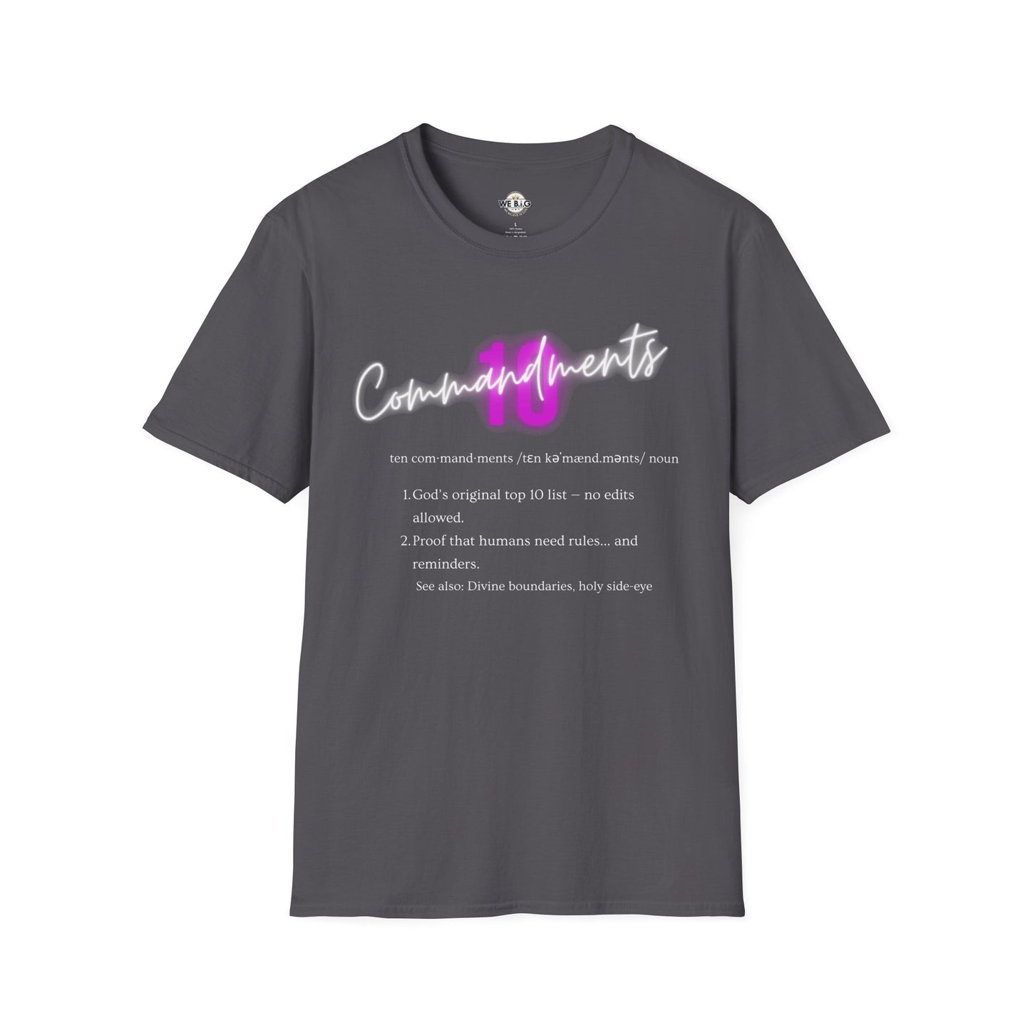 Neon 10 Commandments—Inspirational Unisex T-Shirt - Perfect for Faith, Motivation, Events, Gifts, and Everyday Style