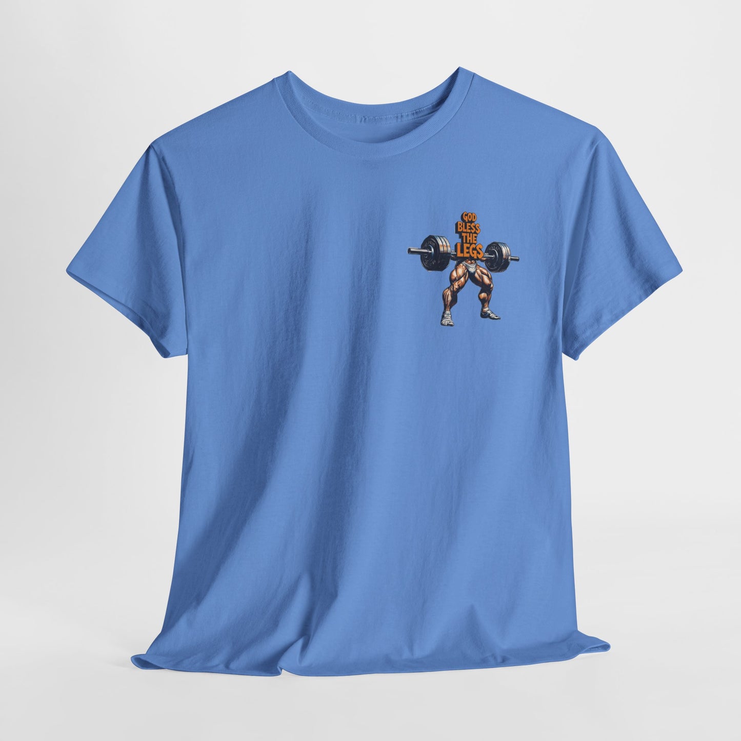 The Daily Swole - God Bless The Legs—Funny Tee