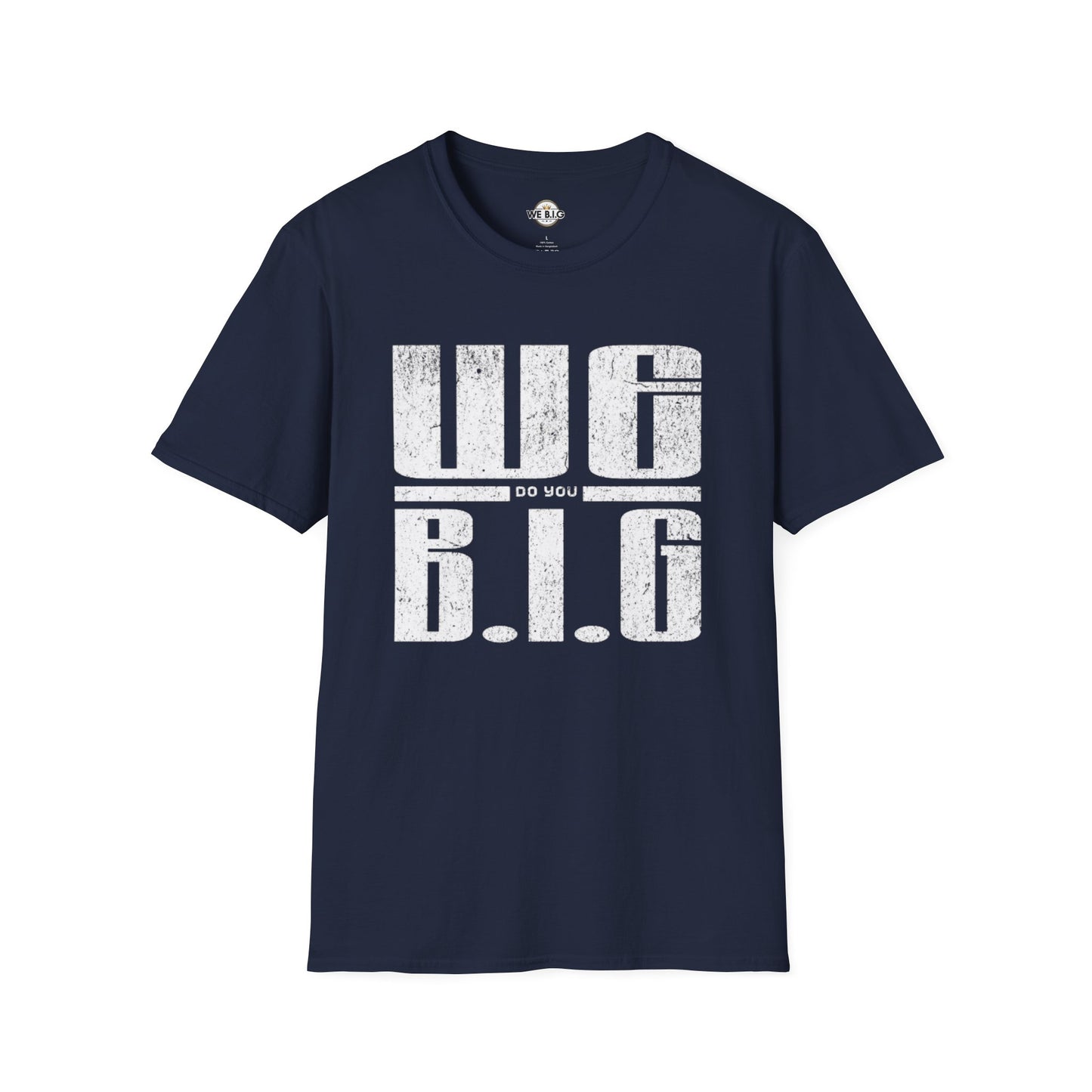 'We Do You B.I.G' Graphic Tee—Bold Statement Unisex T-Shirt - , Streetwear, Gift for Music Lovers, Casual Wear, Everyday Style