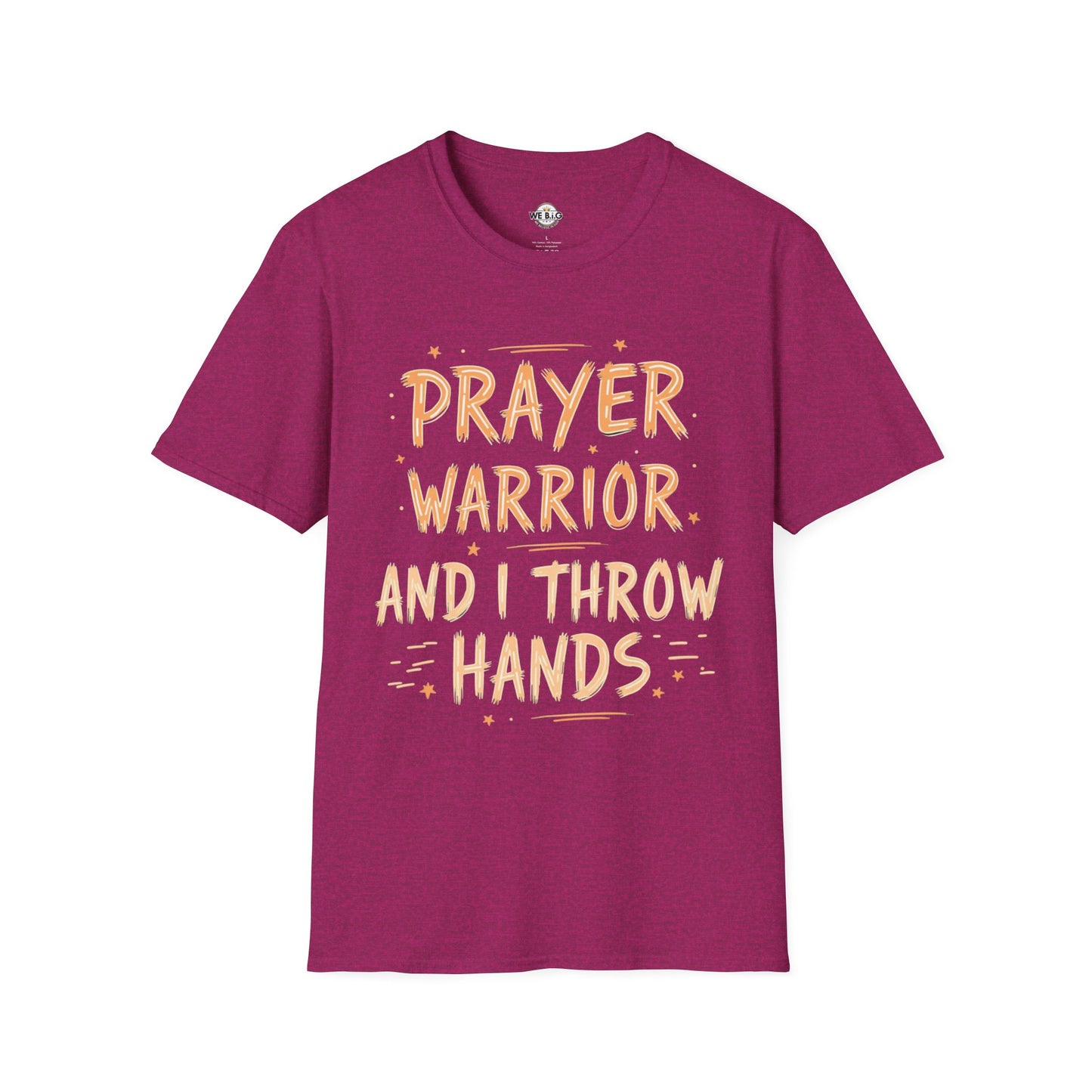 Prayer Warrior, And I Throw Hands (paint stroke style)